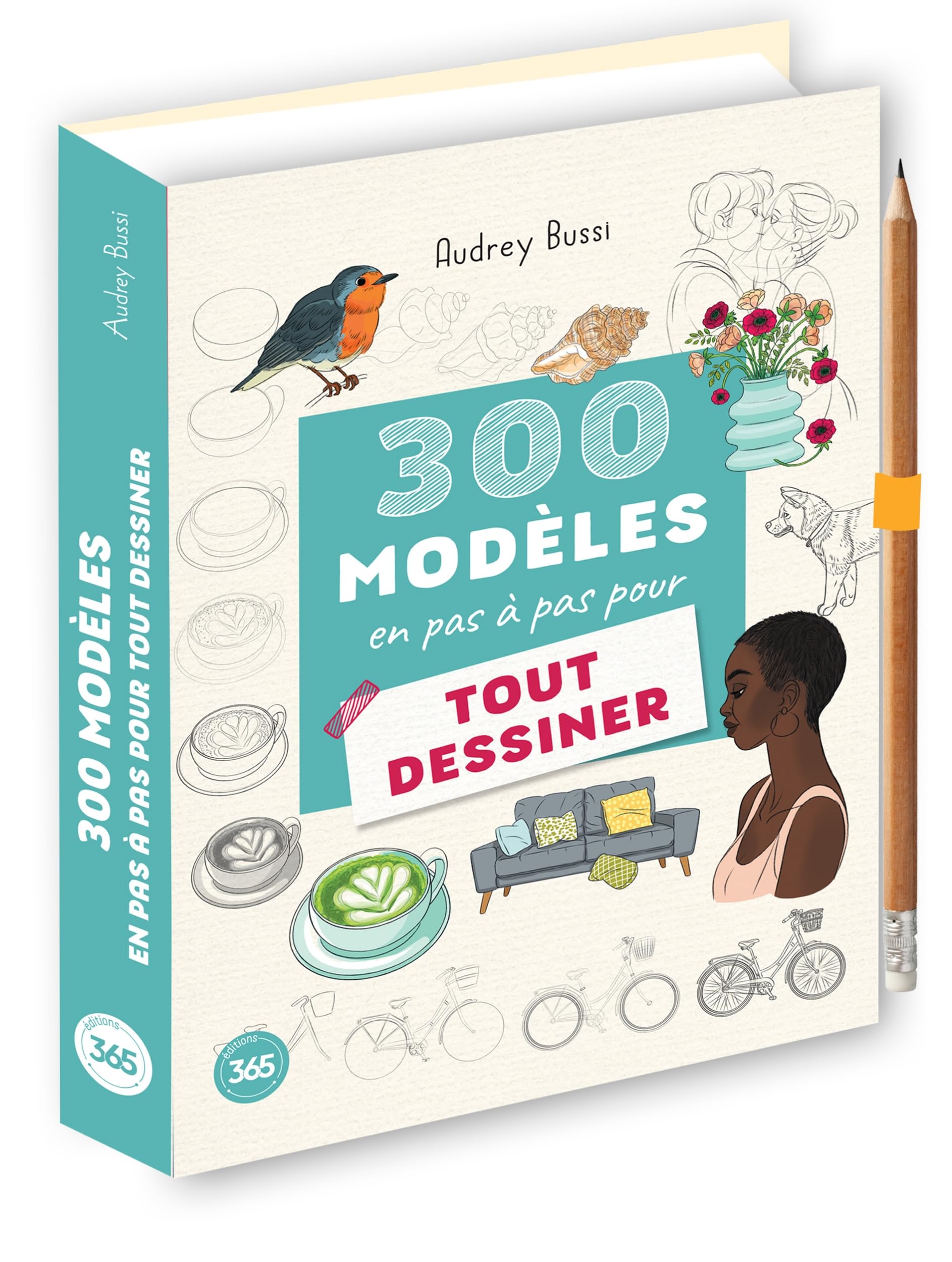 300 modèles en pas à pas pour tout dessiner 9782383823230