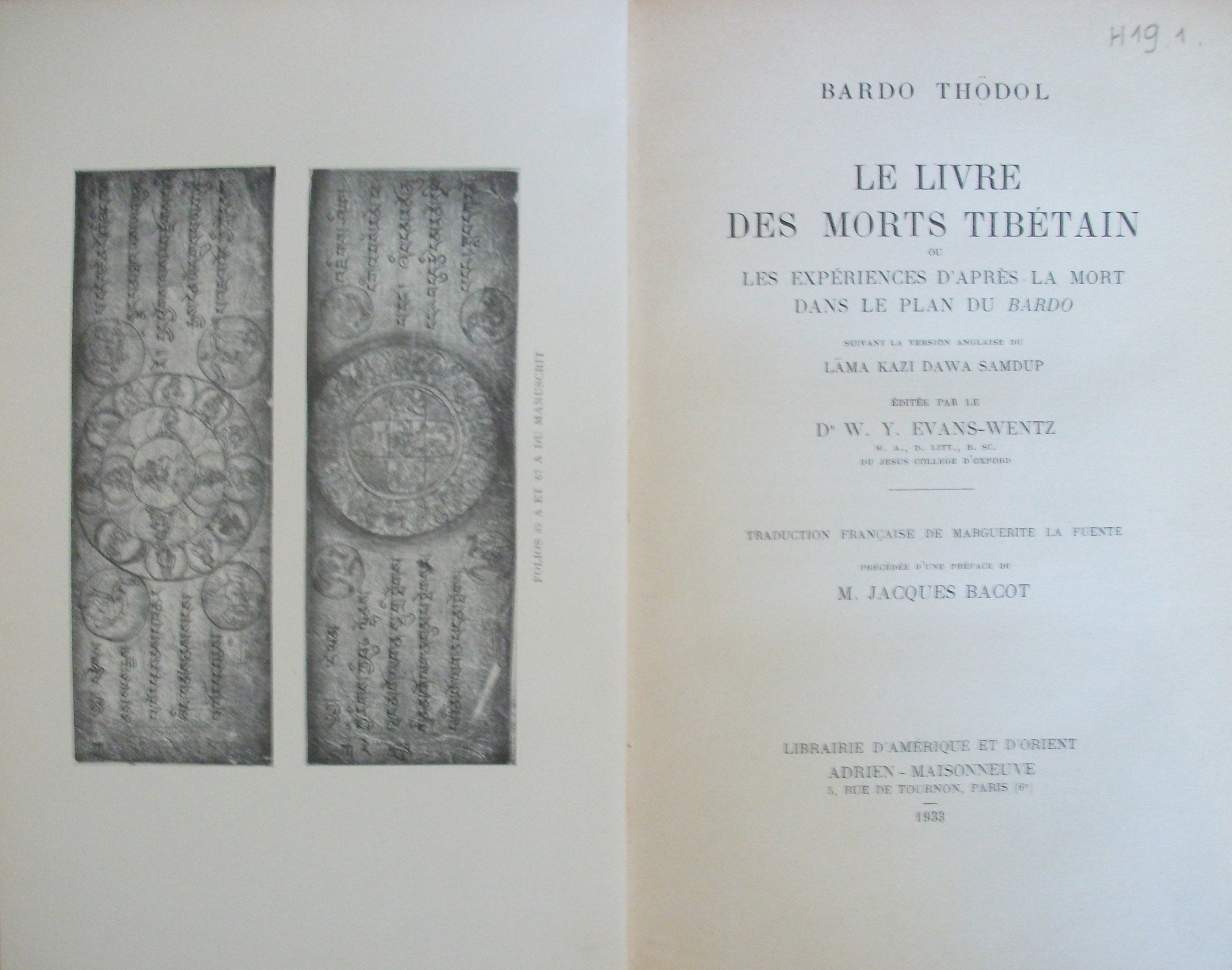 Baro Thödol - Le Livre des morts tibétain ou Les expériences d'après la mort dans le plan du Bardo 
