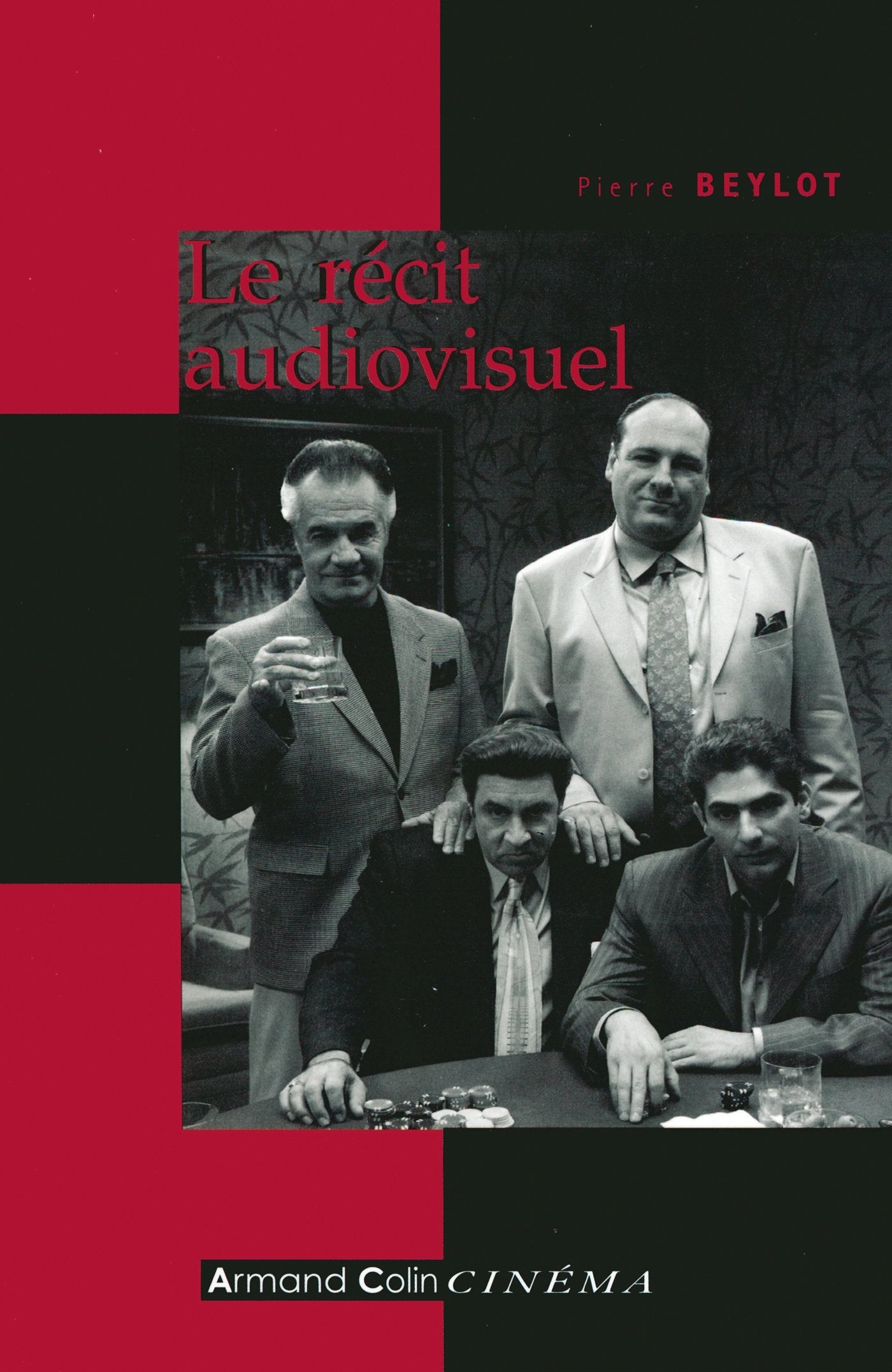 Le récit audiovisuel 9782200340155
