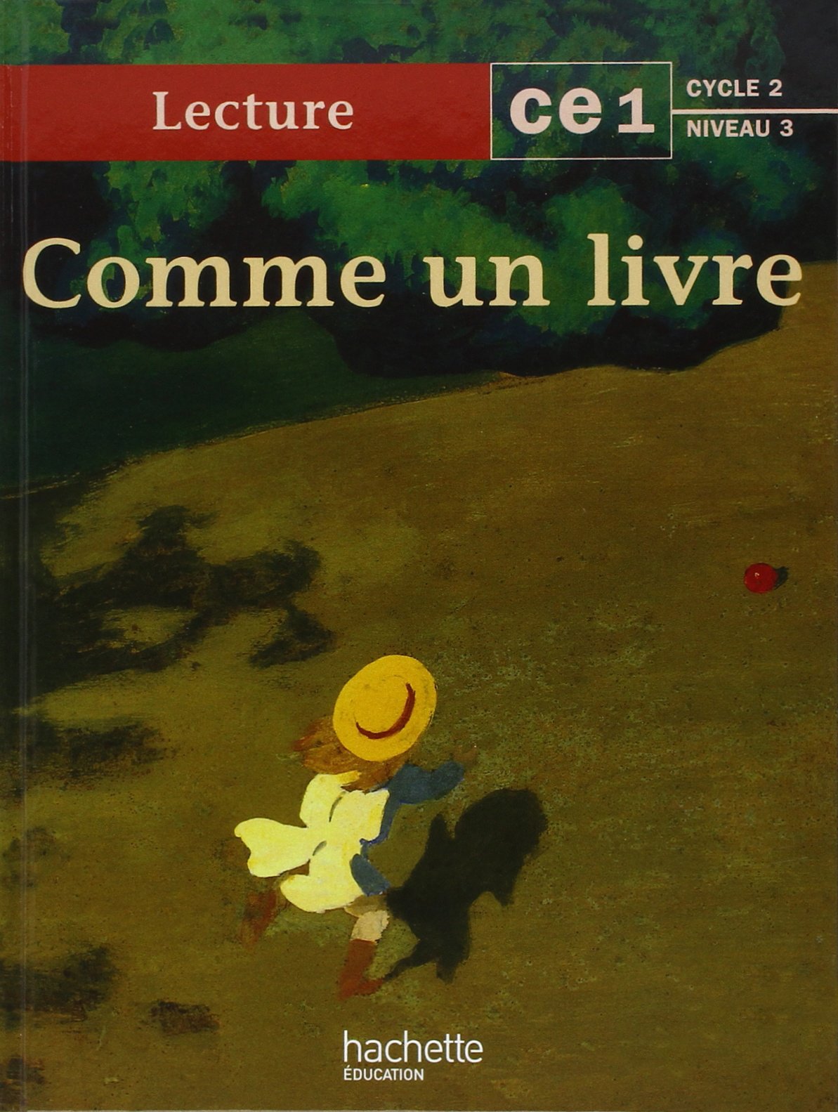 Comme un livre : lecture CE1 cycle 2 niveau 3 9782011159717