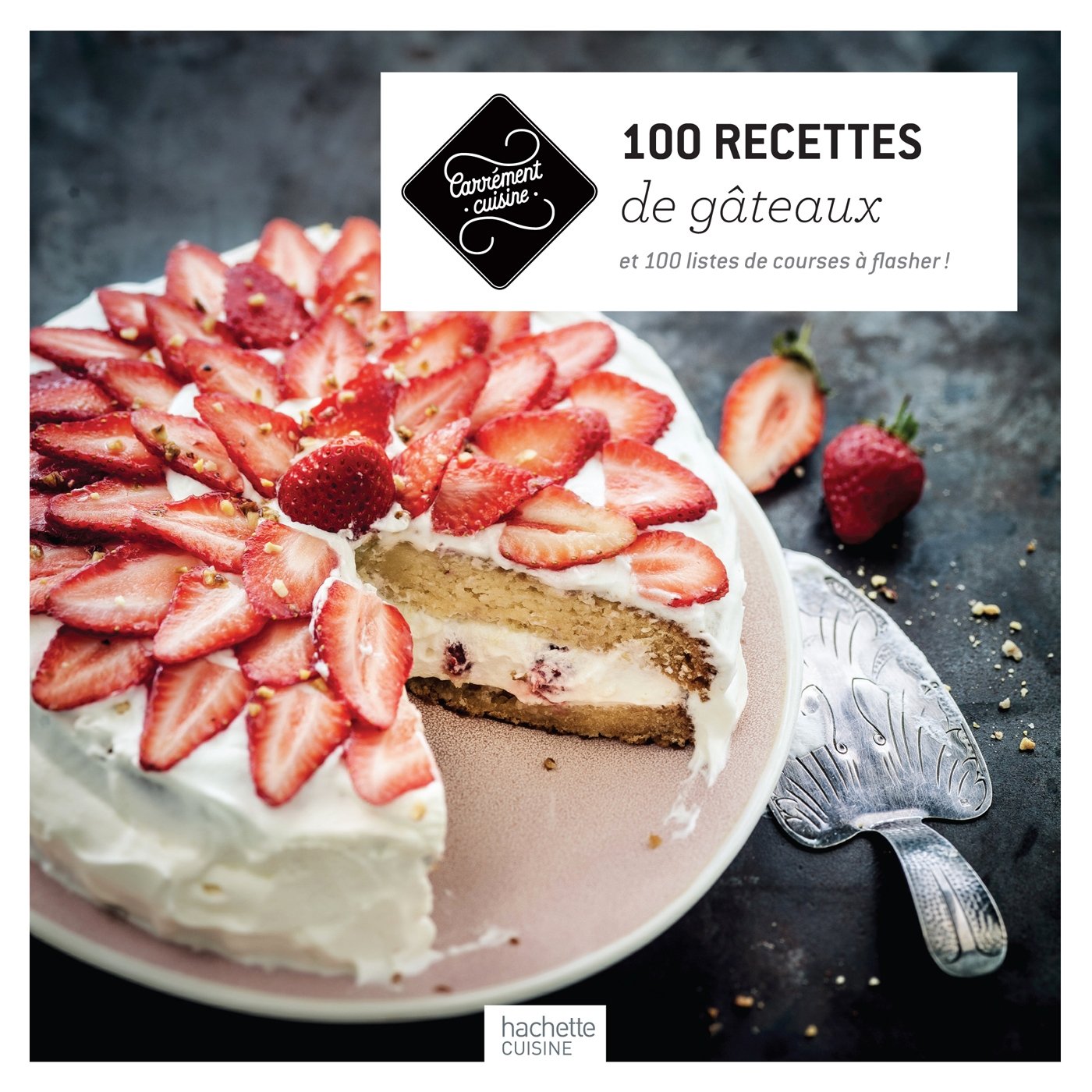 100 recettes de gâteaux 9782012318229