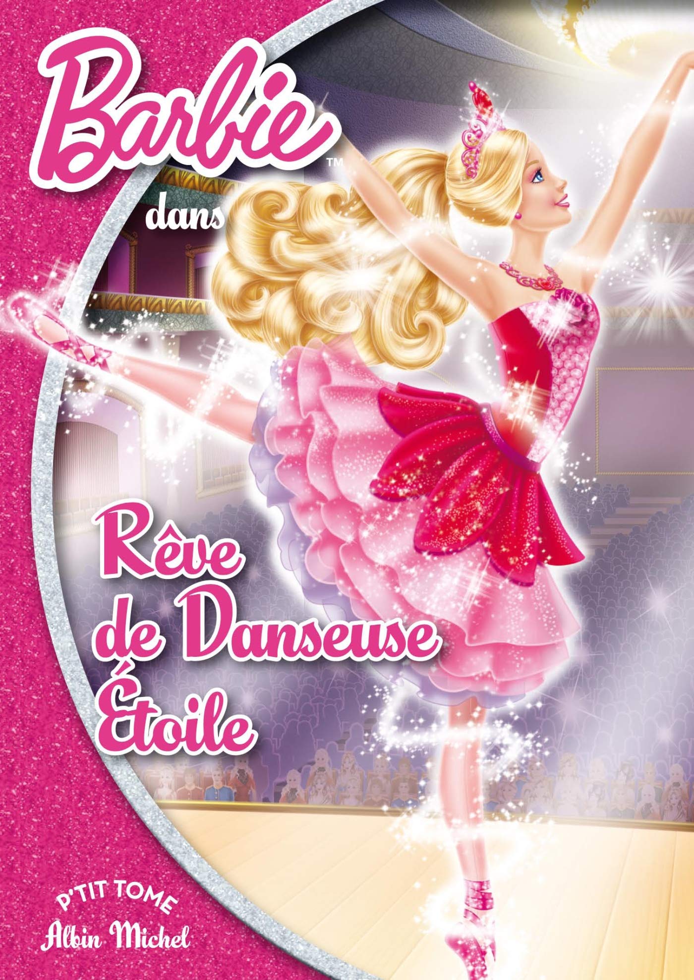Rêve de danseuse étoile 9782226249944