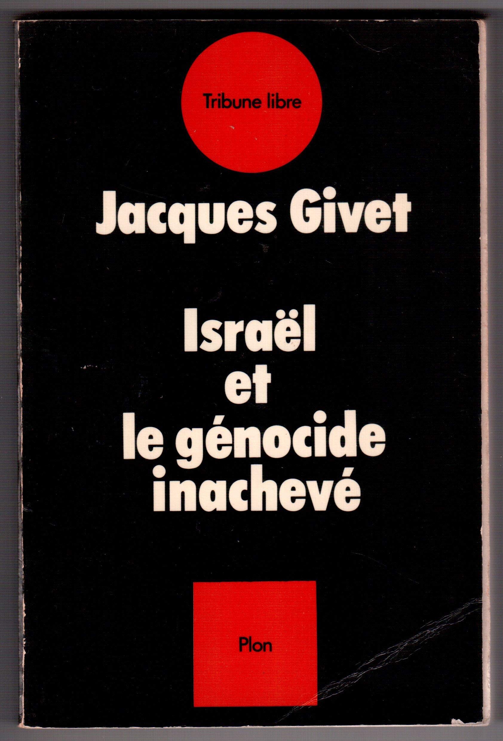 Israël et le genocide inacheve 9782259004336