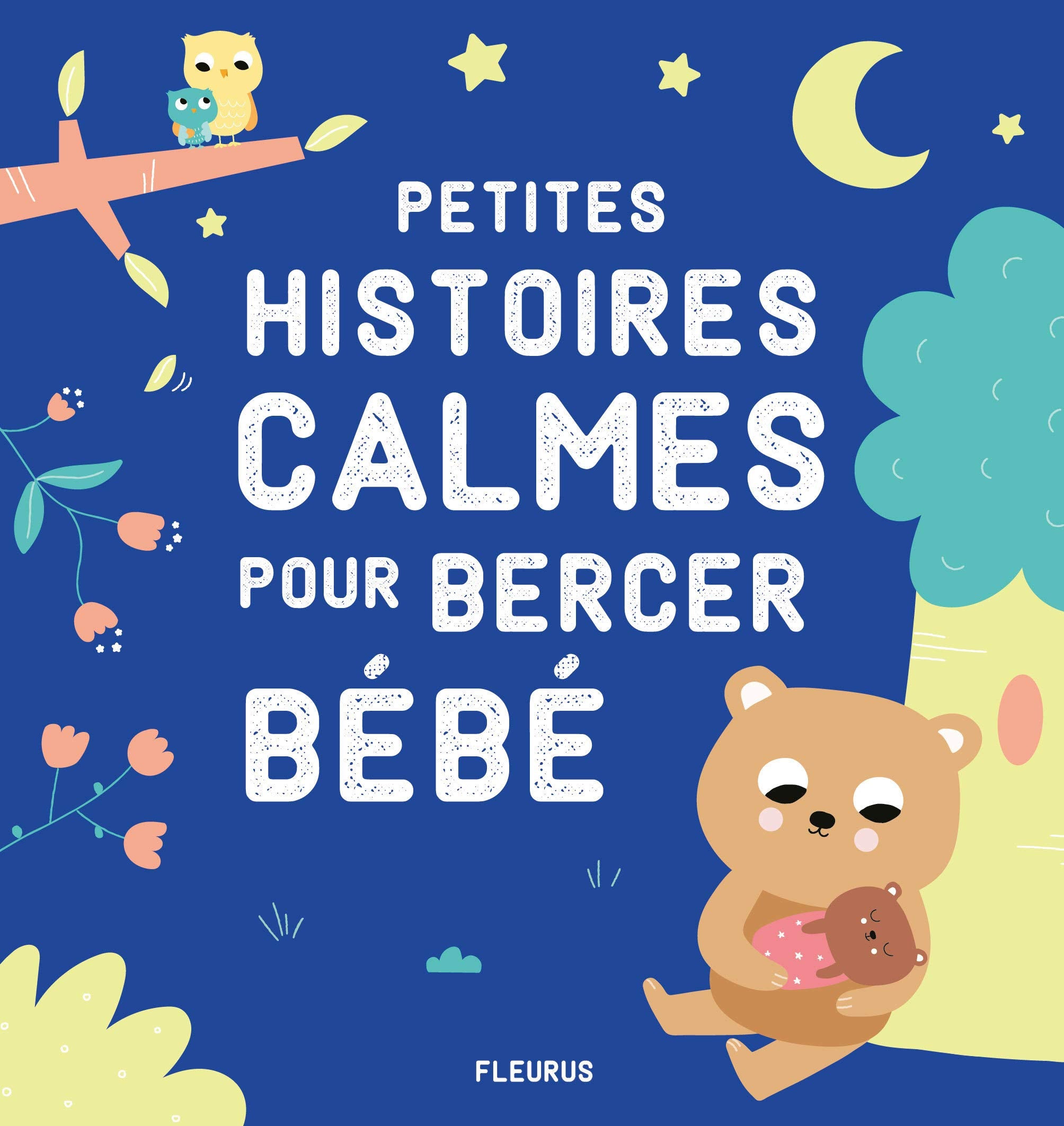 Petites histoires calmes pour bercer bébé 9782215139058