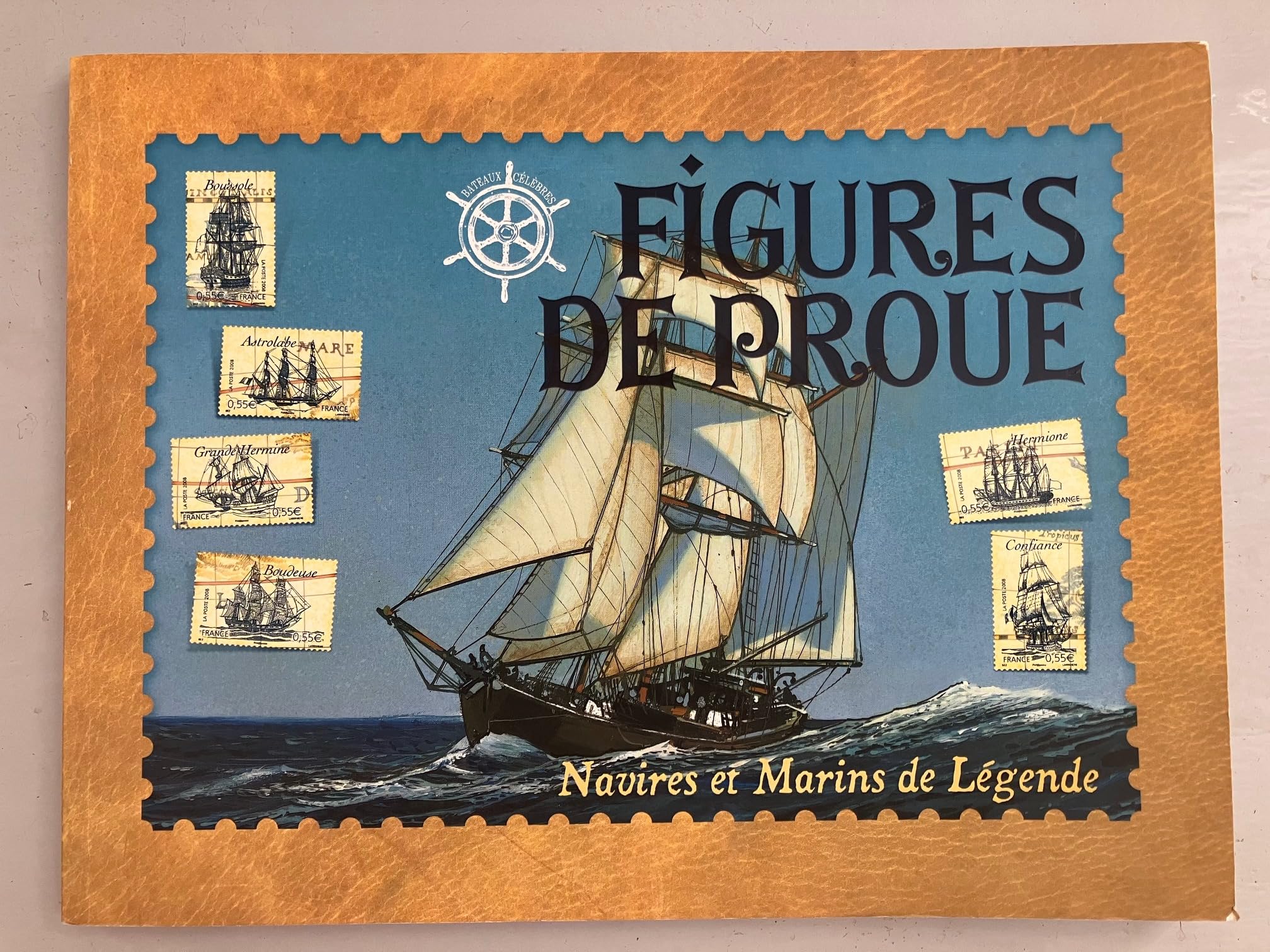 Figures de proue, Navires et marins de légende 9782913763722
