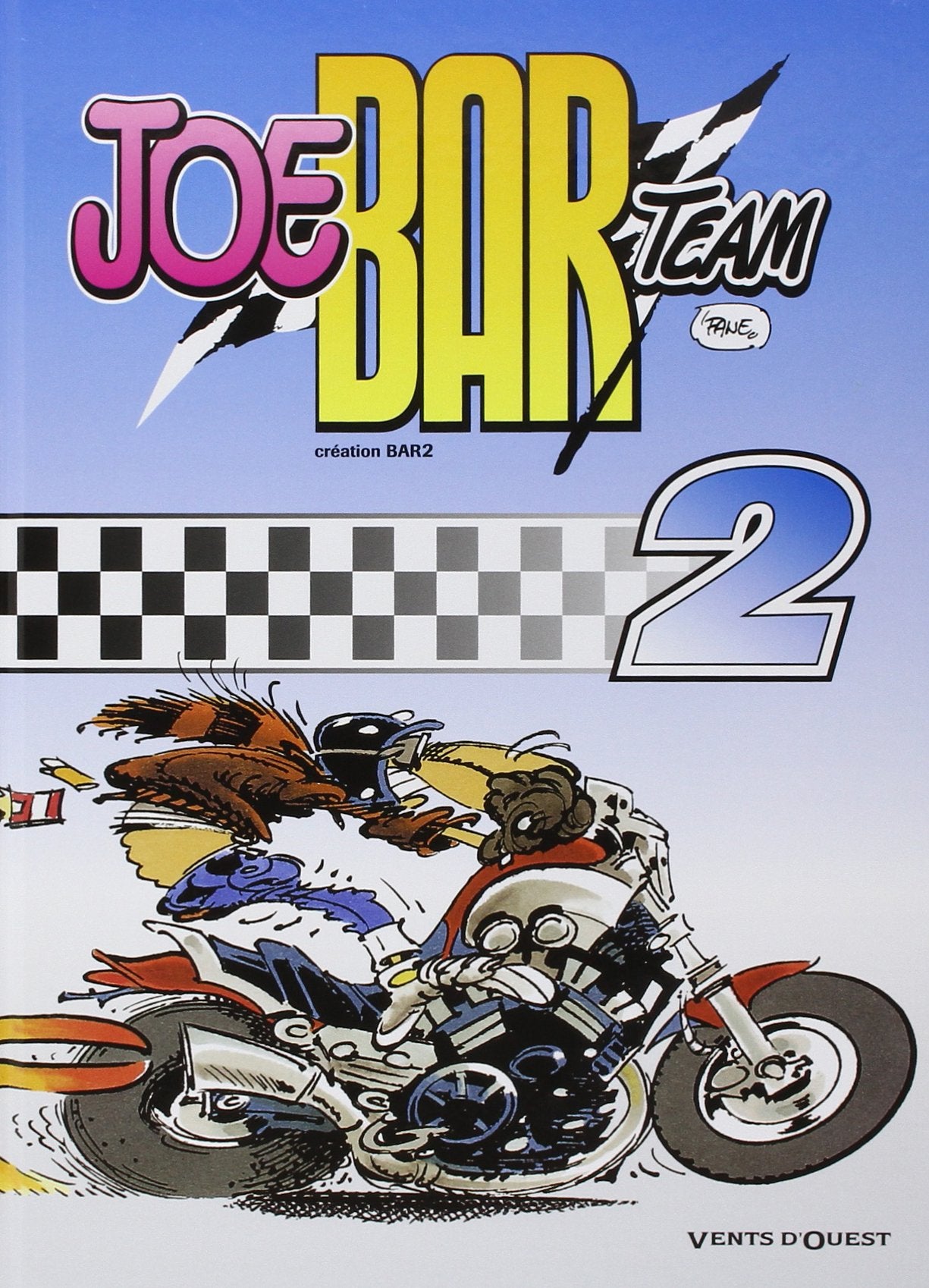 Joe Bar team, tome 2 9782749300573