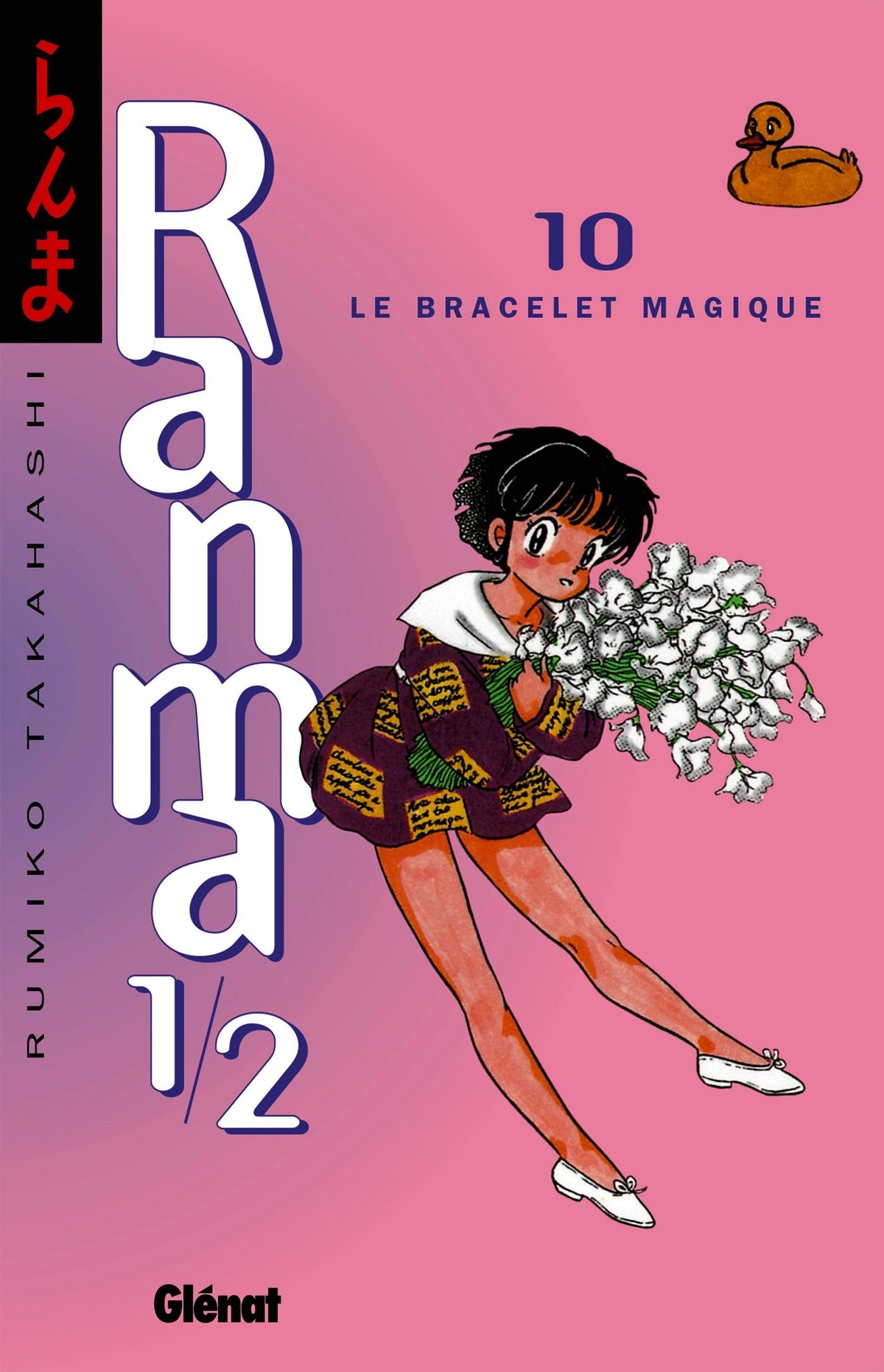 Ranma 1/2 - Tome 10: Le Bracelet magique 9782723422864