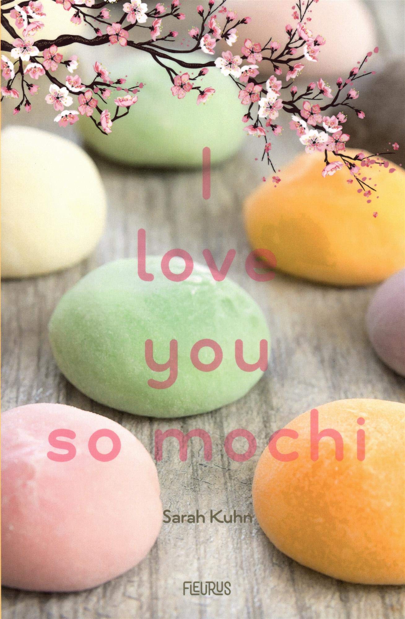 I love you so mochi 9782215174363