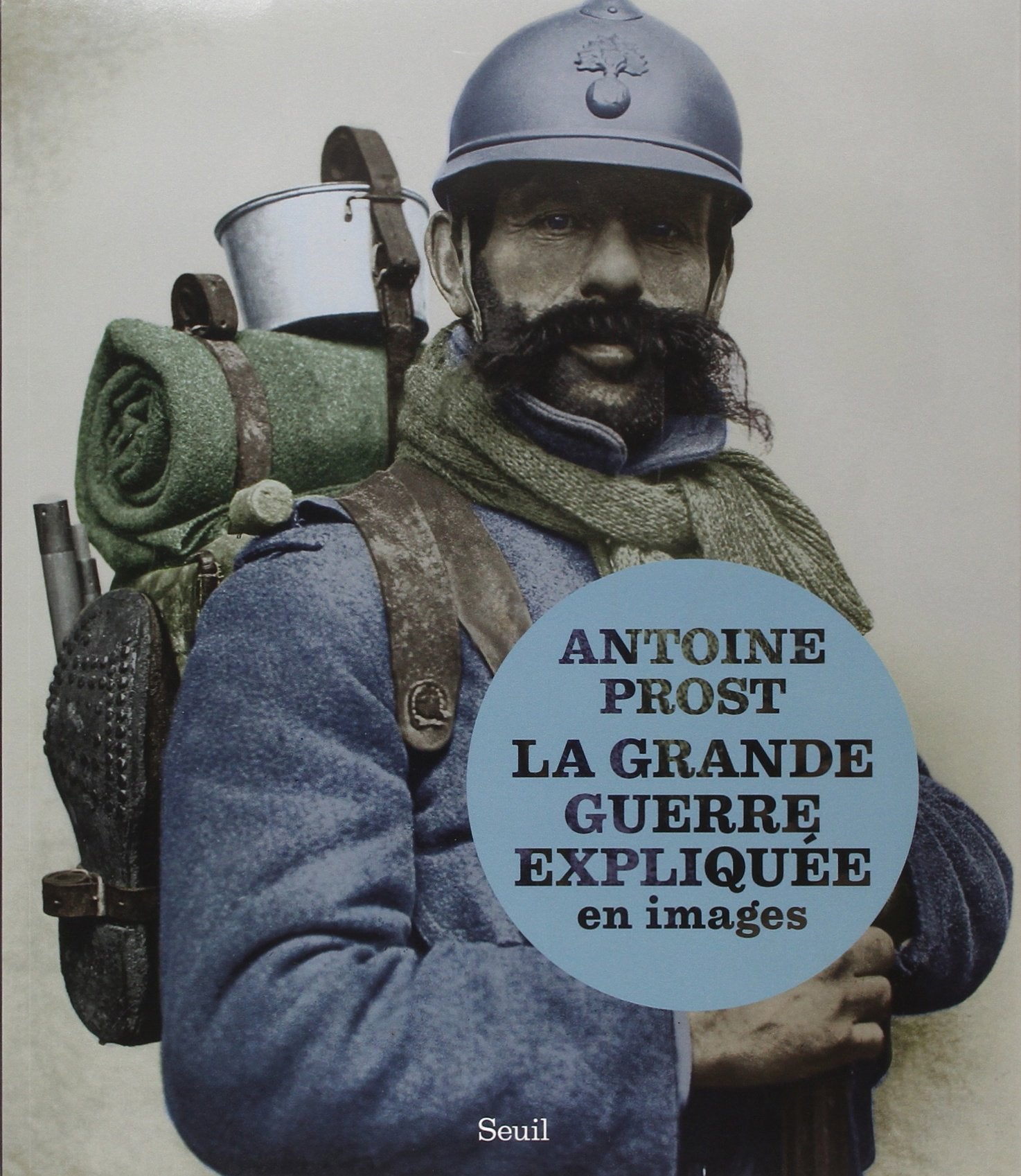 La Grande Guerre expliquée en images 9782021120882