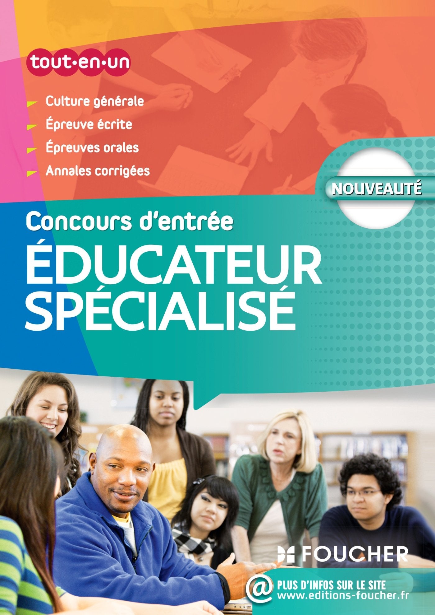 Educateur spécialisé: Le concours d'entrée 9782216128198