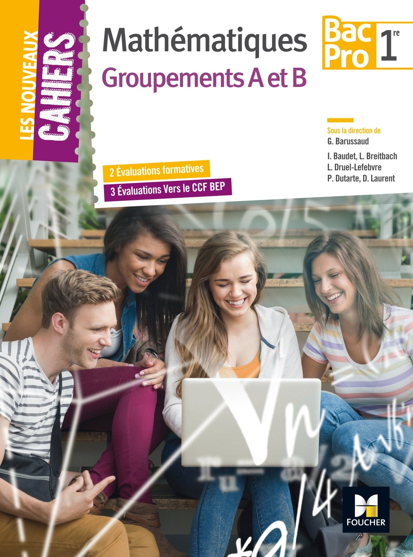 Les Nouveaux Cahiers - MATHEMATIQUES - 1re BAC PRO Groupements AB 9782216134380