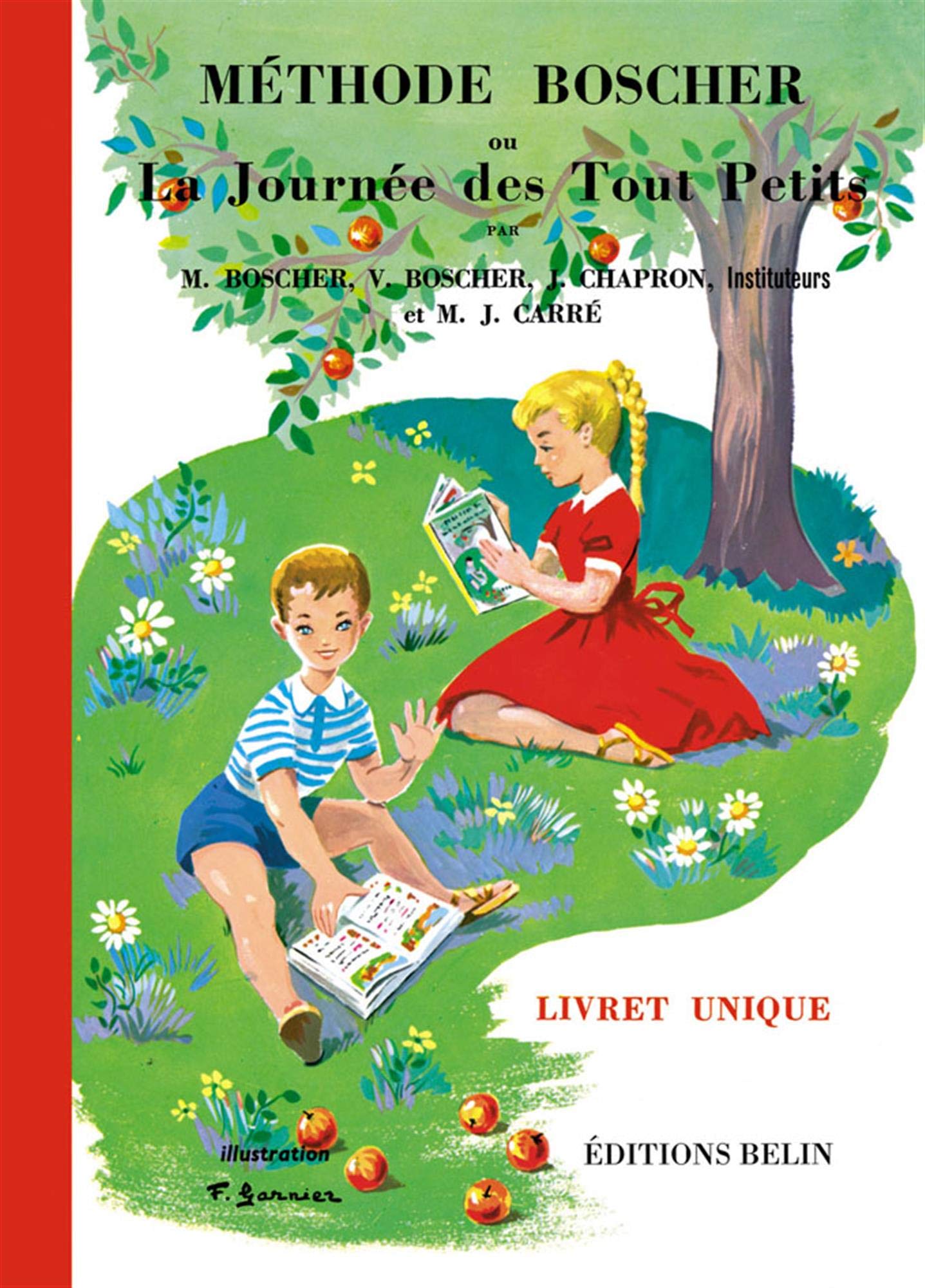 Méthode Boscher ou La journée des tout petits : Livret unique 9782701141558