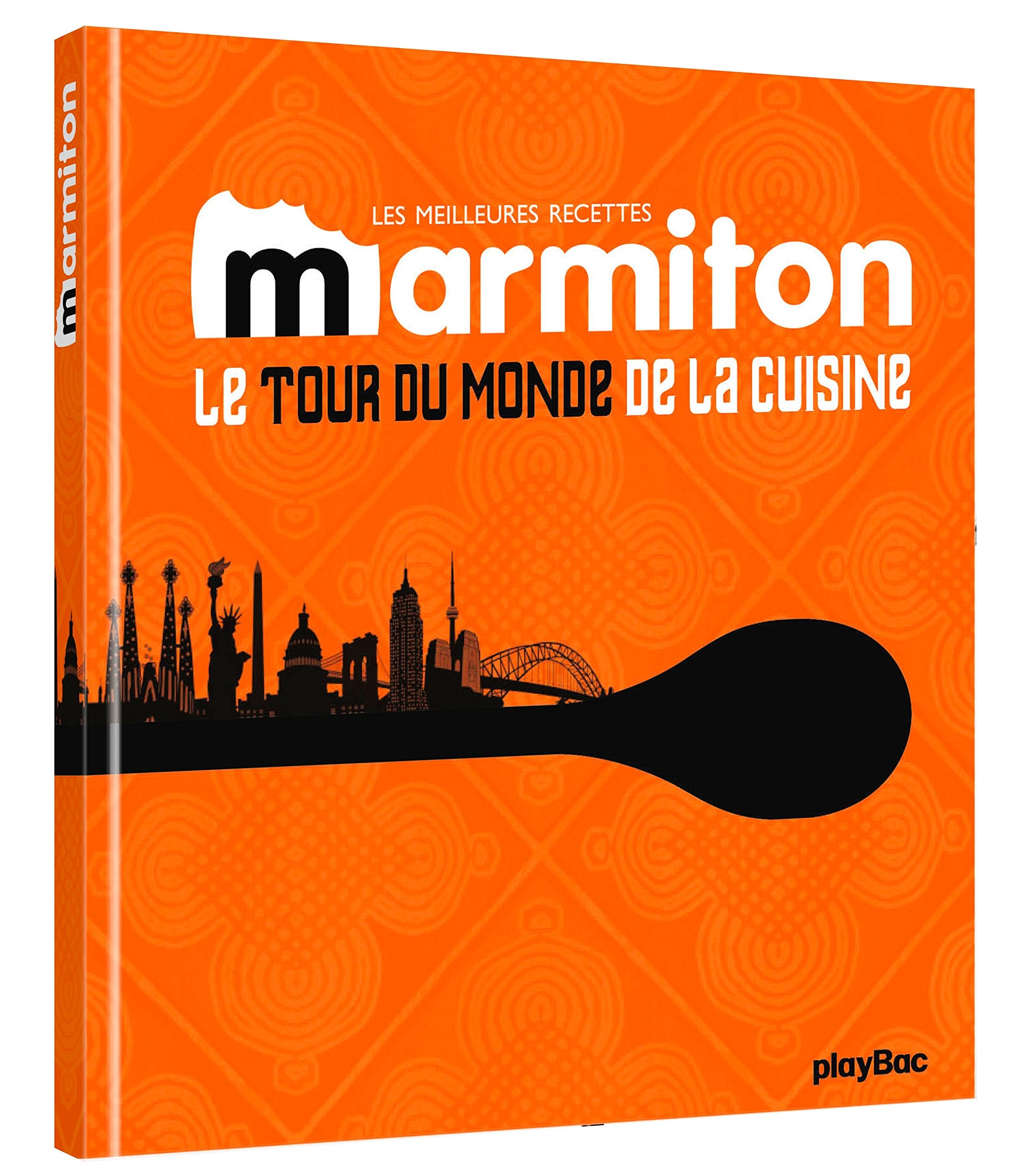 Le tour du monde de la cuisine: Les meilleures recettes Marmiton 9782809651522