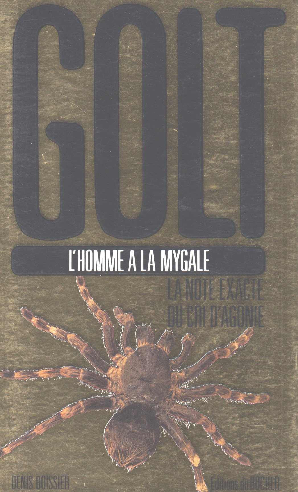 Golt : La note exacte du cri d'agonie 9782268014883