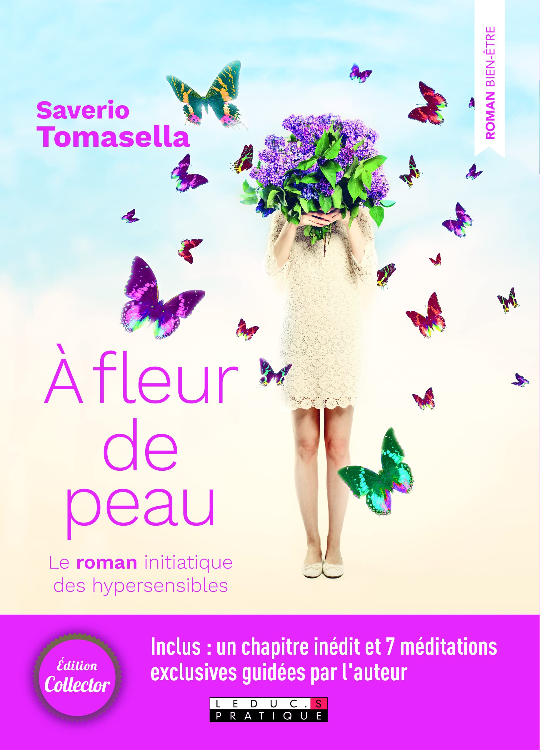 A fleur de peau: le roman initiatique des hypersensibles 9791028512033