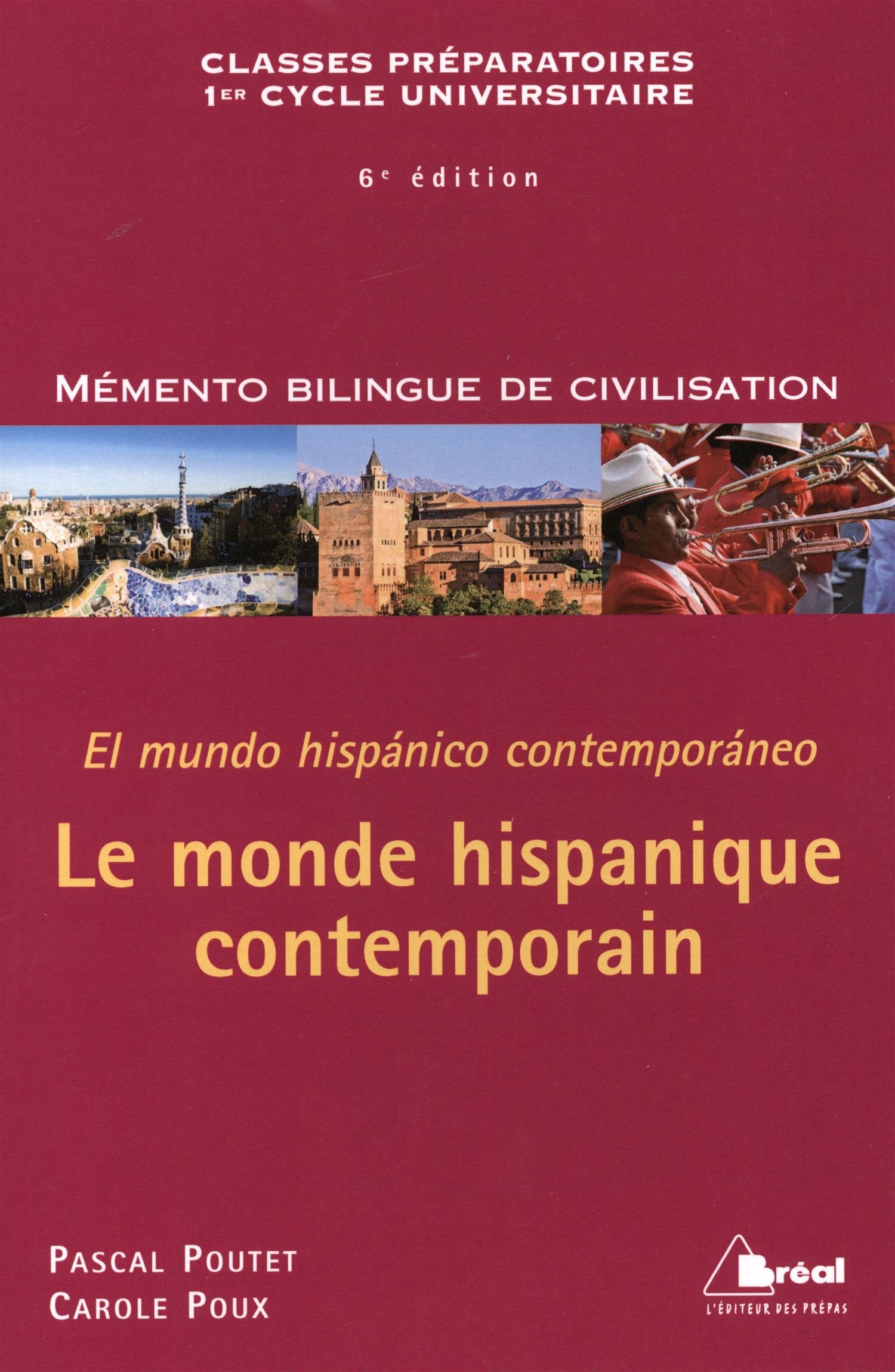 Le monde hispanique contemporain 9782749533278