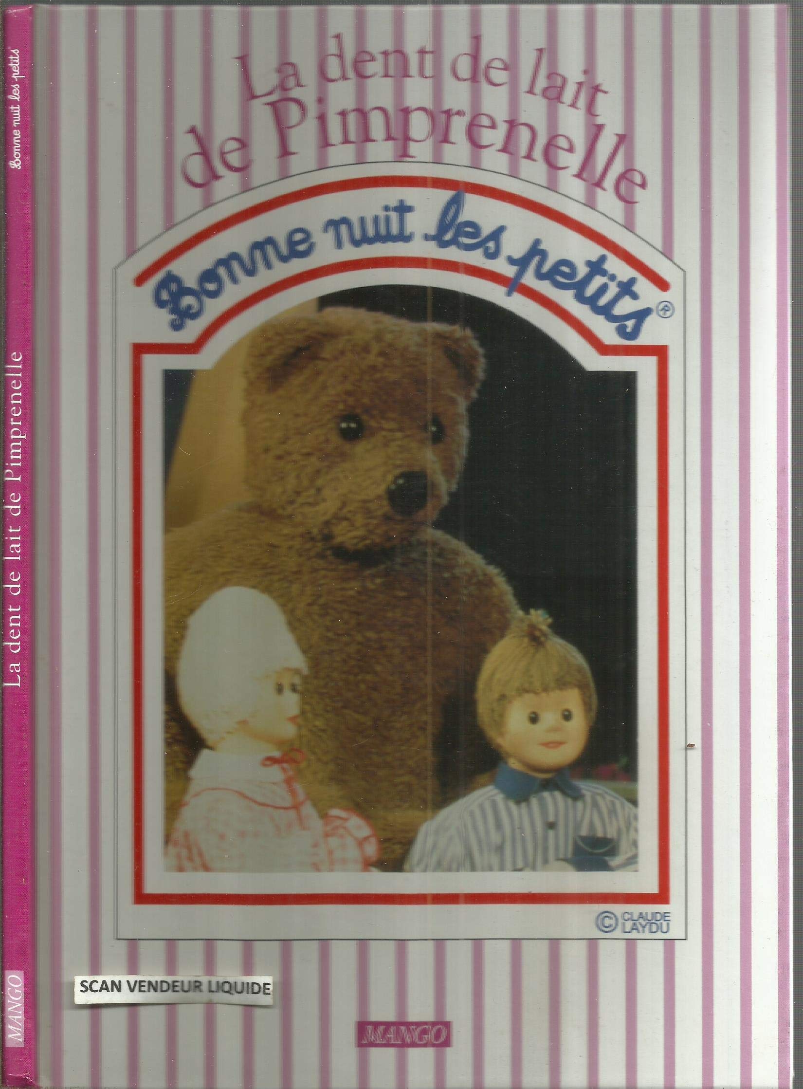 Bonne Nuit Les Petits : La Dent De Lait De Pimprenelle 9782740406816