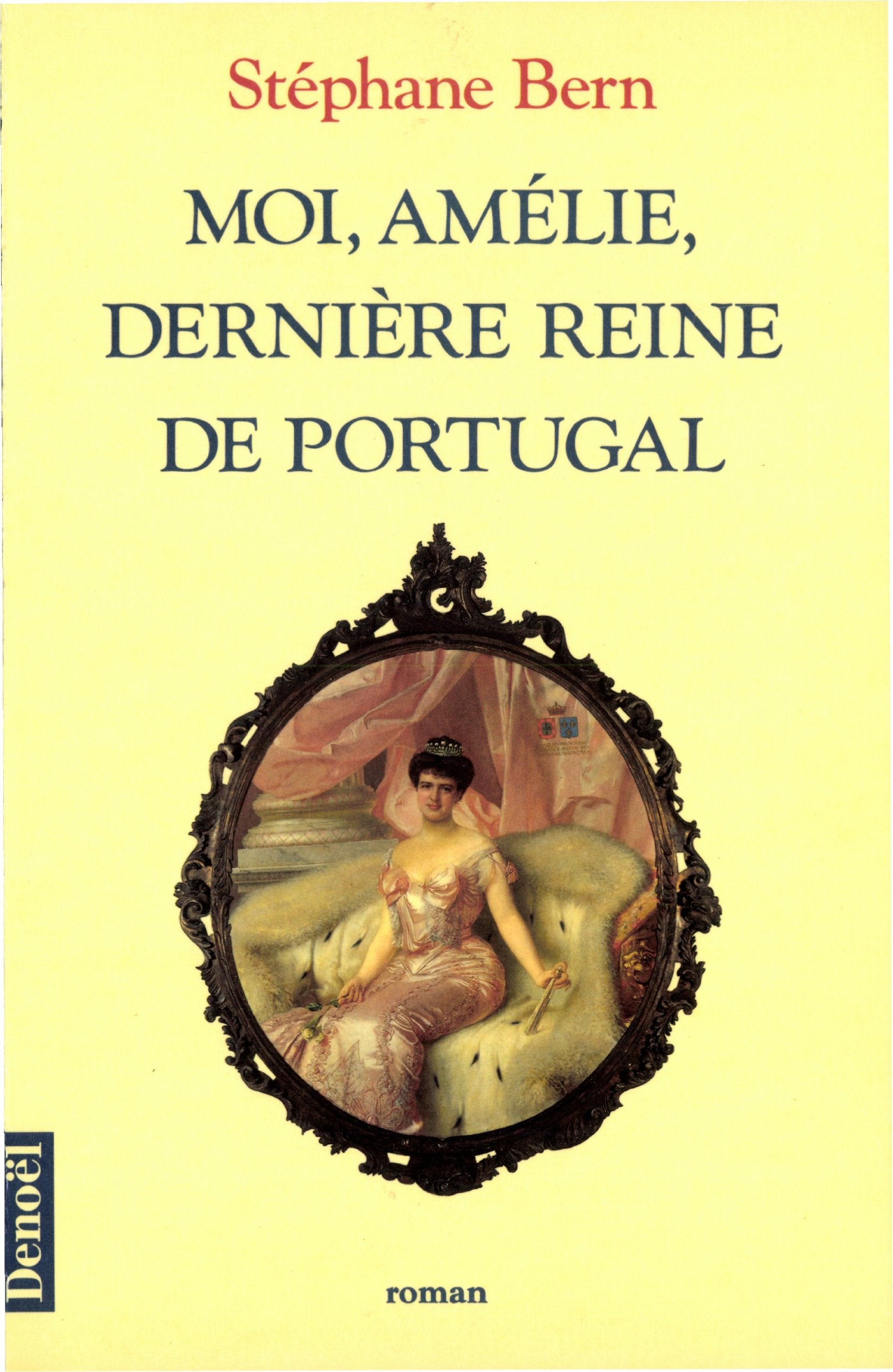 Moi, Amélie, dernière reine de Portugal 9782207241608