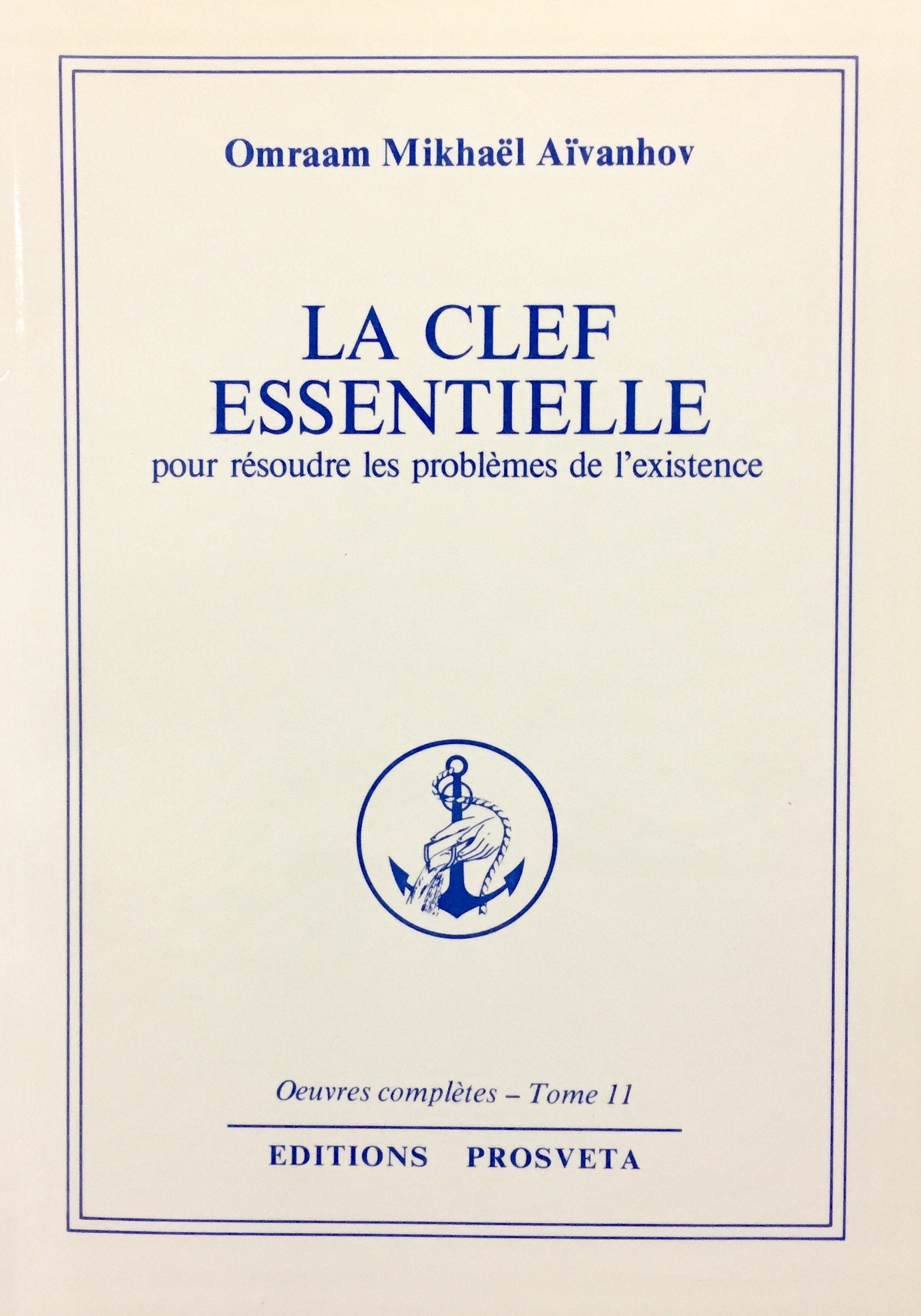 Oeuvres completes tome 11 : La clef essentielle 3292490011018