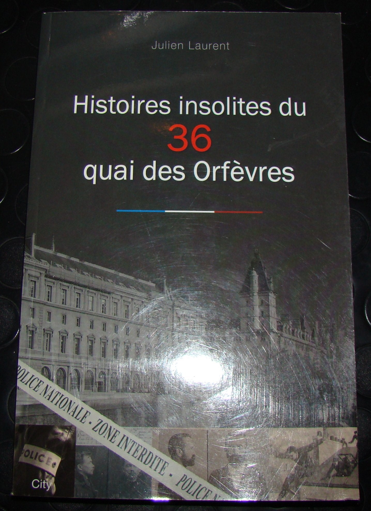 Histoires insolites du 36 Quai des Orfèvres 9782824602301