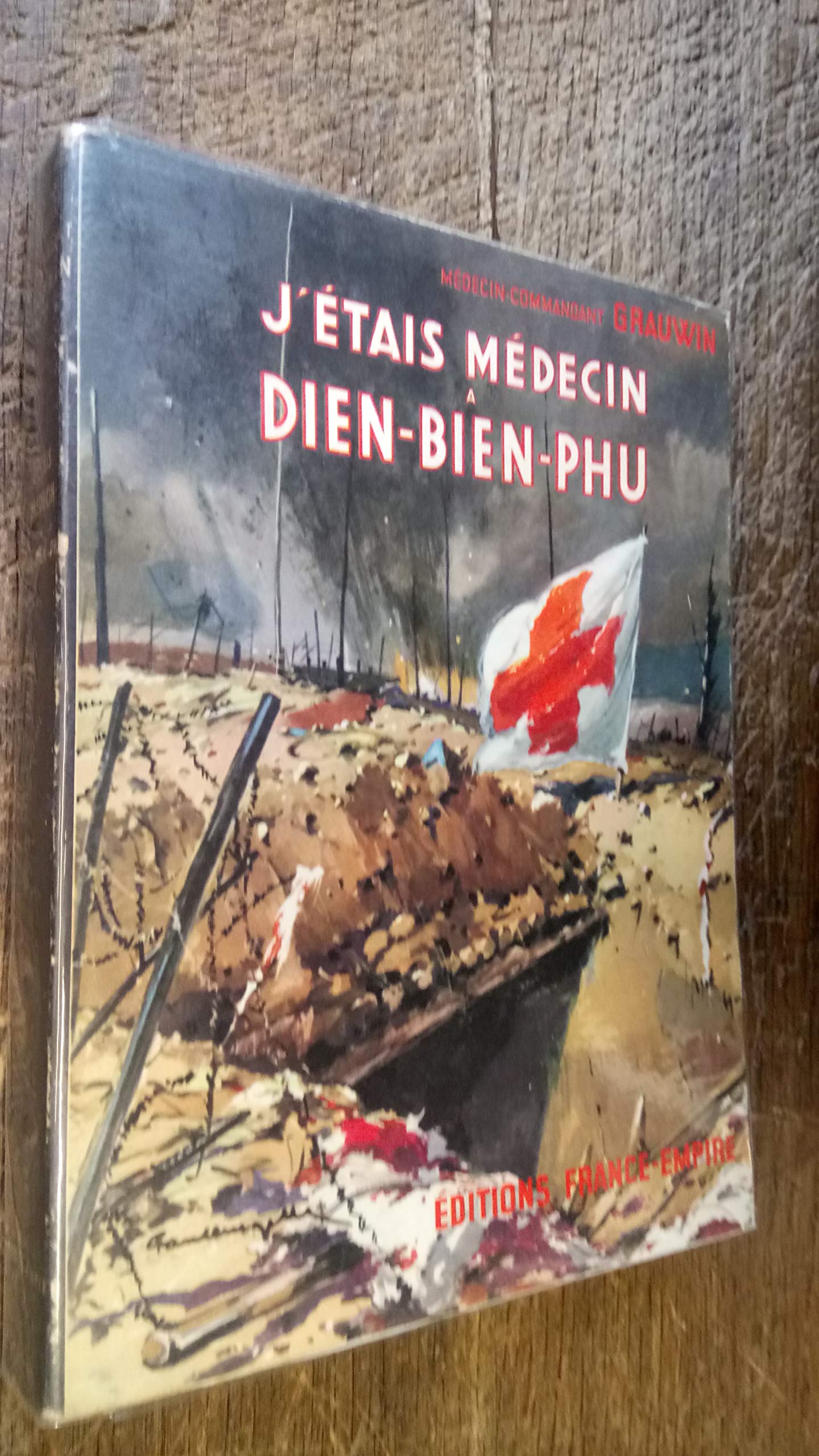 J'etais medecin dien-bien-phu. 