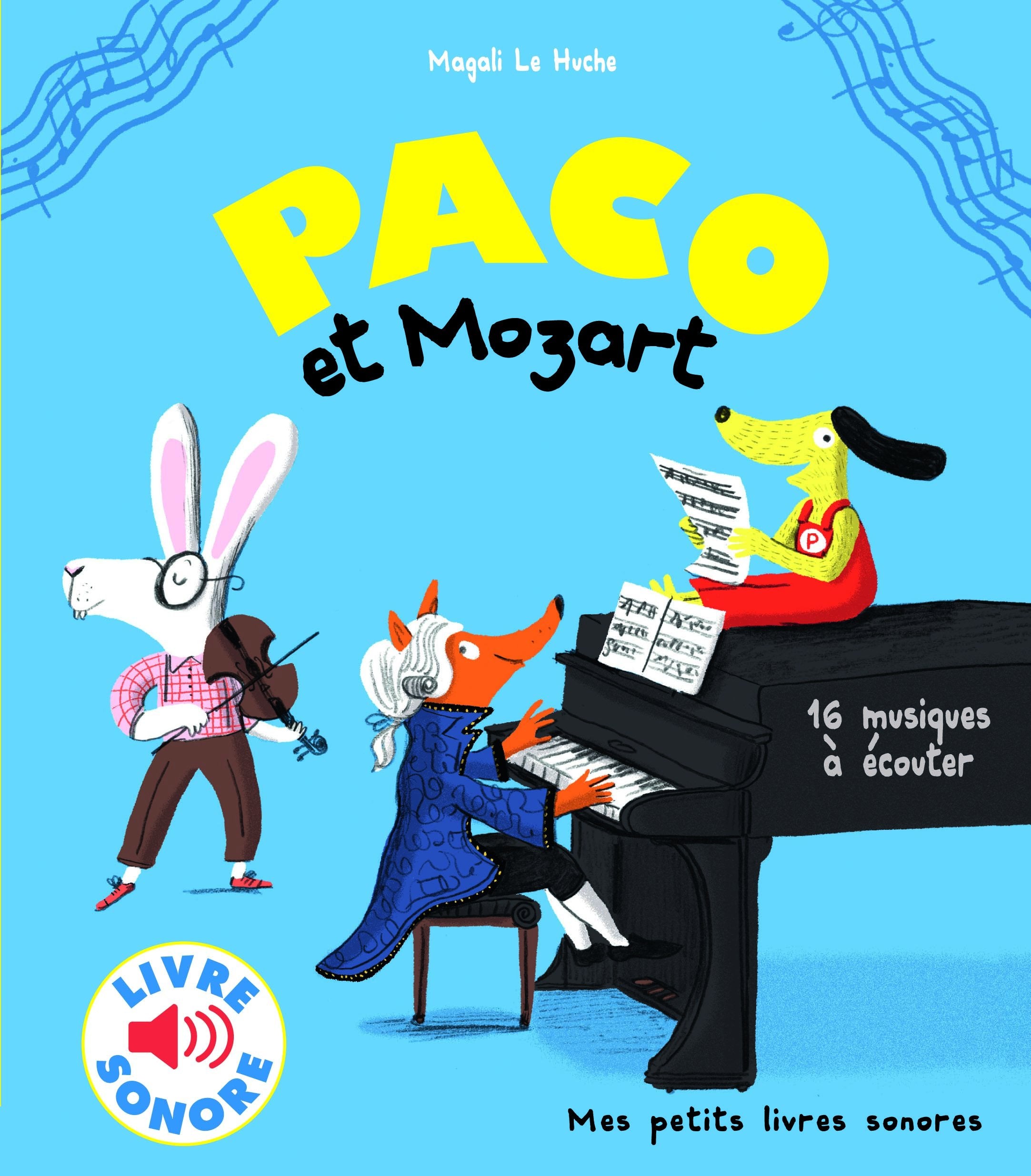 Paco et Mozart - Mes petits livres sonores - Dès 3 ans 9782070591206