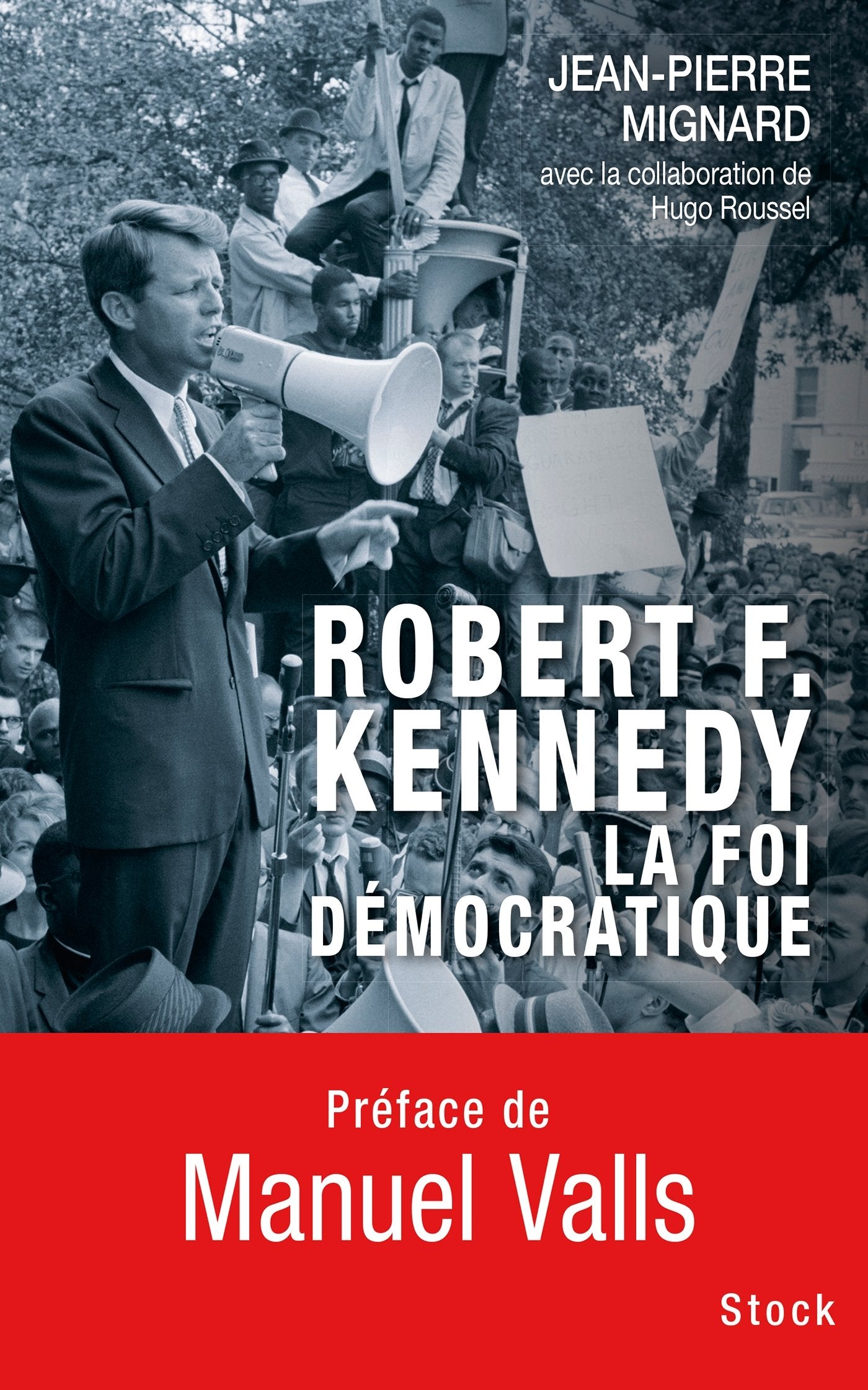 ROBERT F KENNEDY LA FOI DEMOCRATIQUE 9782234079878
