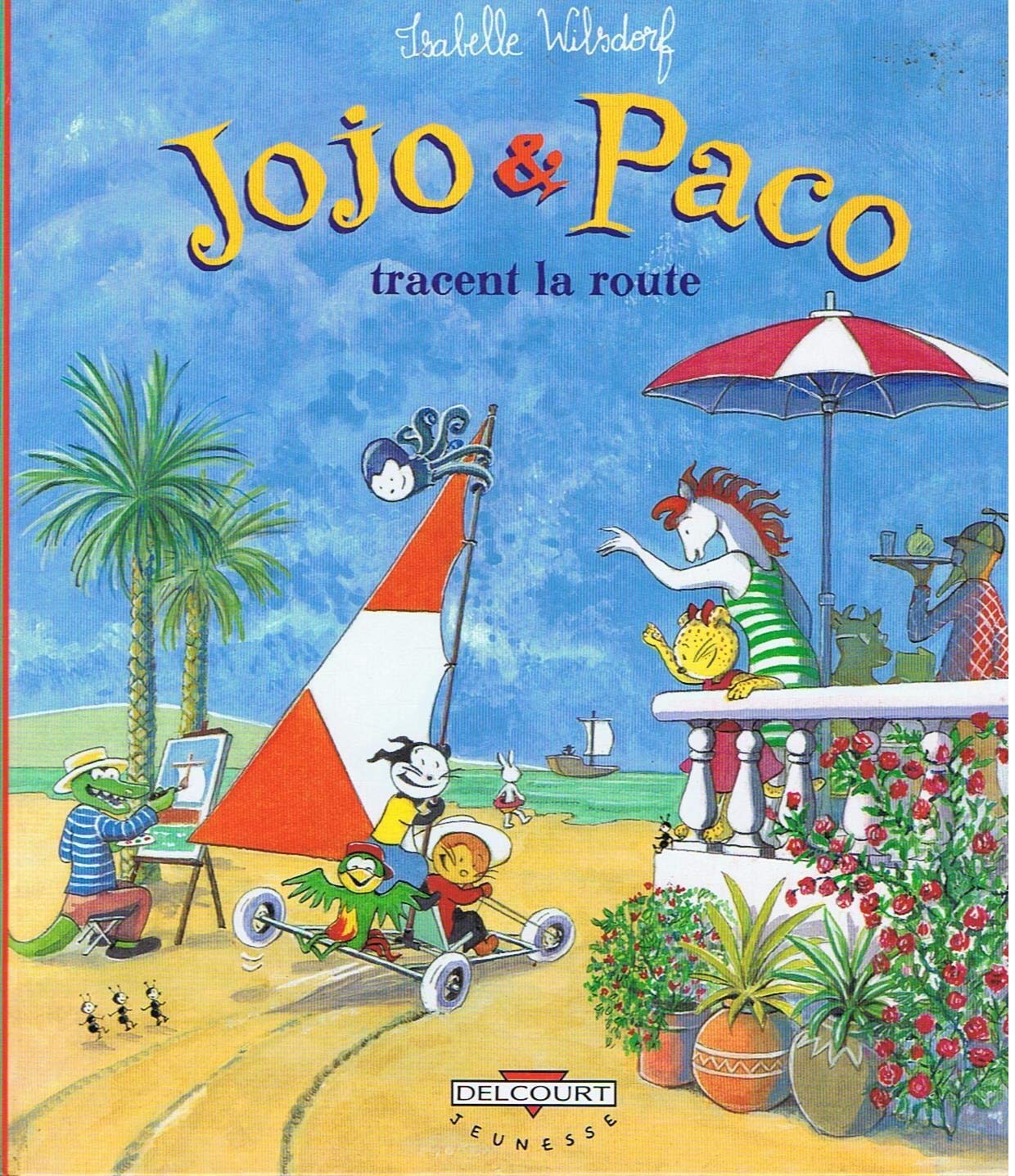 Jojo & Paco tracent la route 9782840553939
