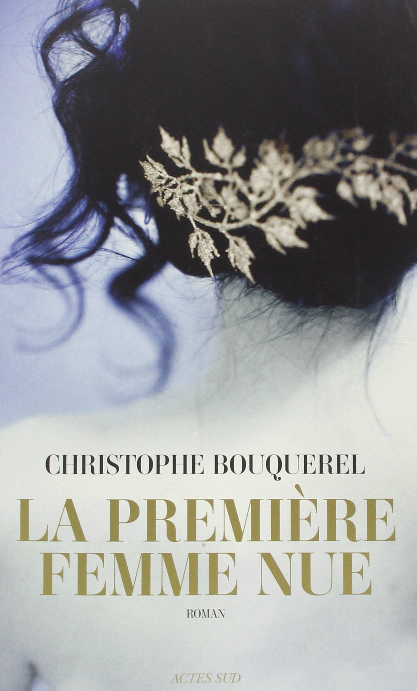 La première femme nue 9782330050863