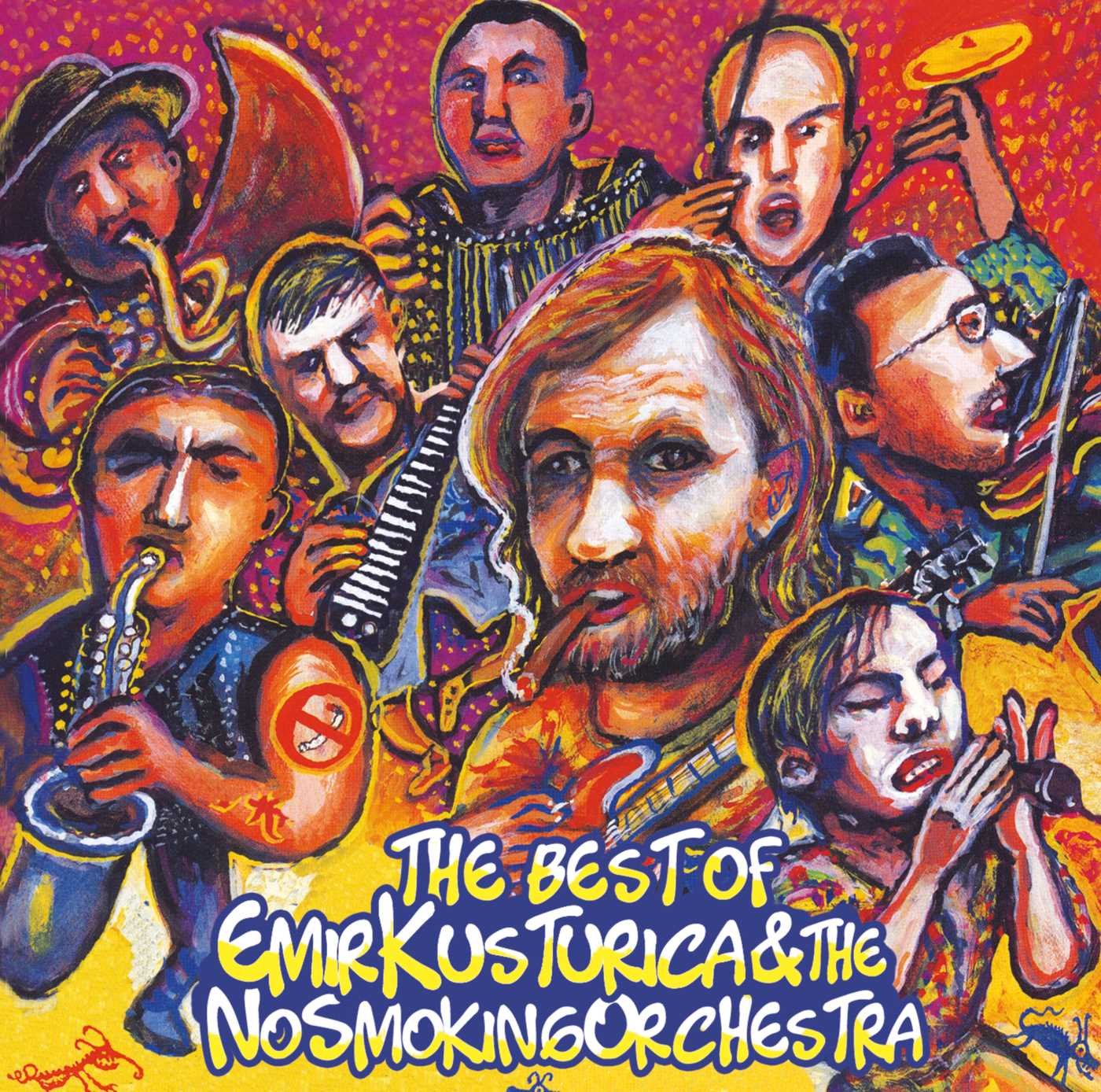 The Best of Emir Kusturica & The No Smoking Orchestra 0600753173732