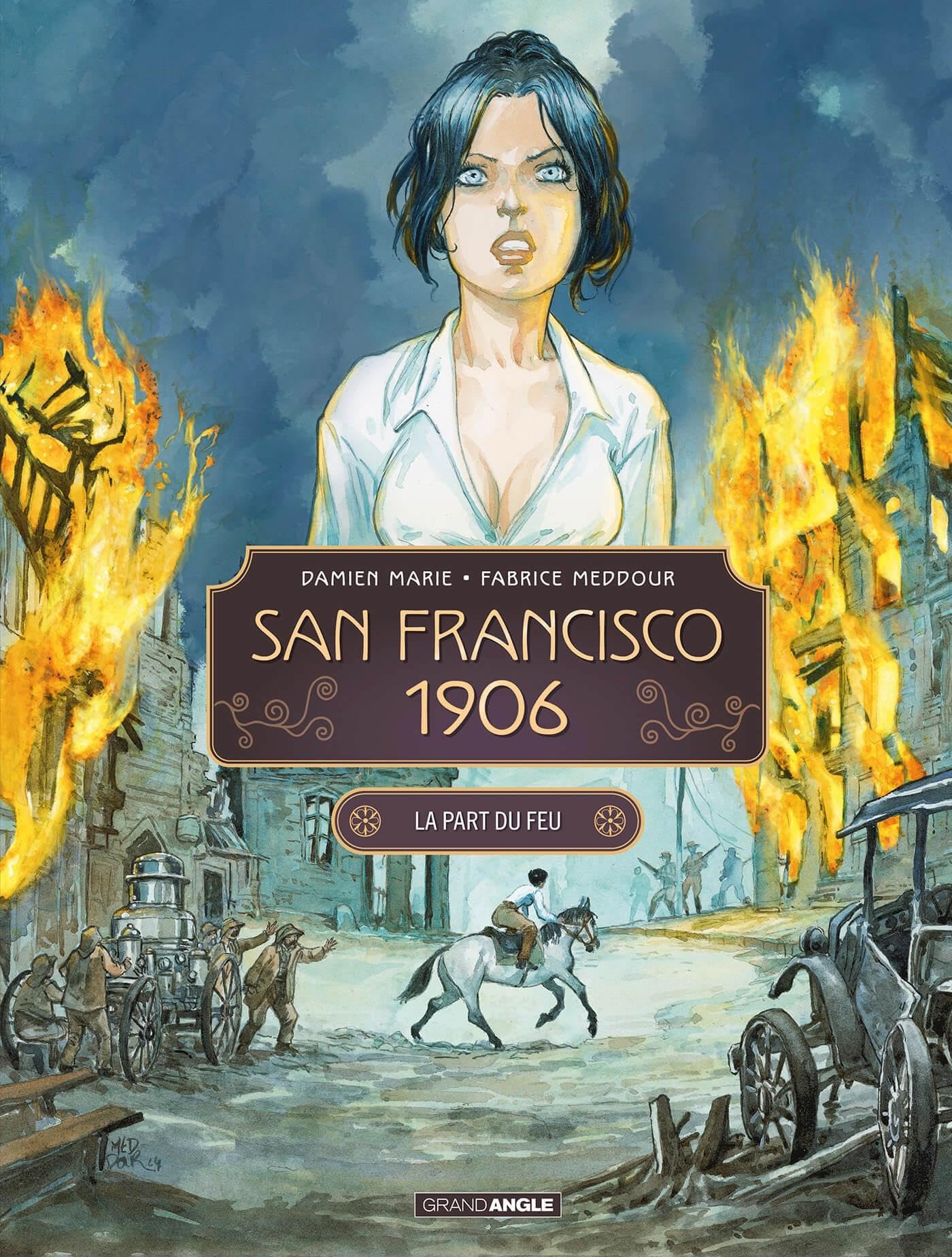 San Francisco 1906 - vol. 02/2: La part du feu 9791041103058