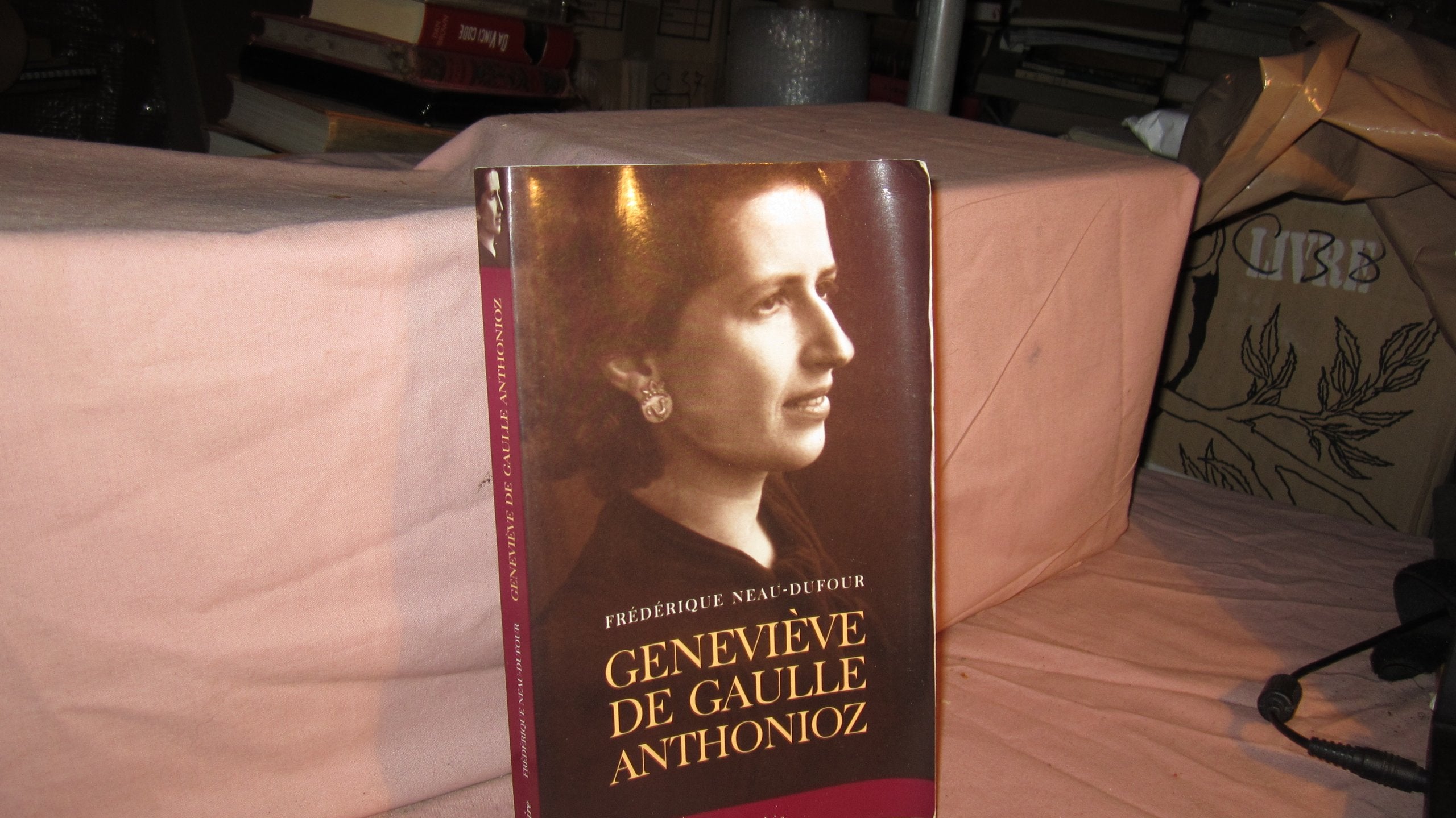 Geneviève de Gaulle Anthonioz: L'autre de Gaulle 9782204075770