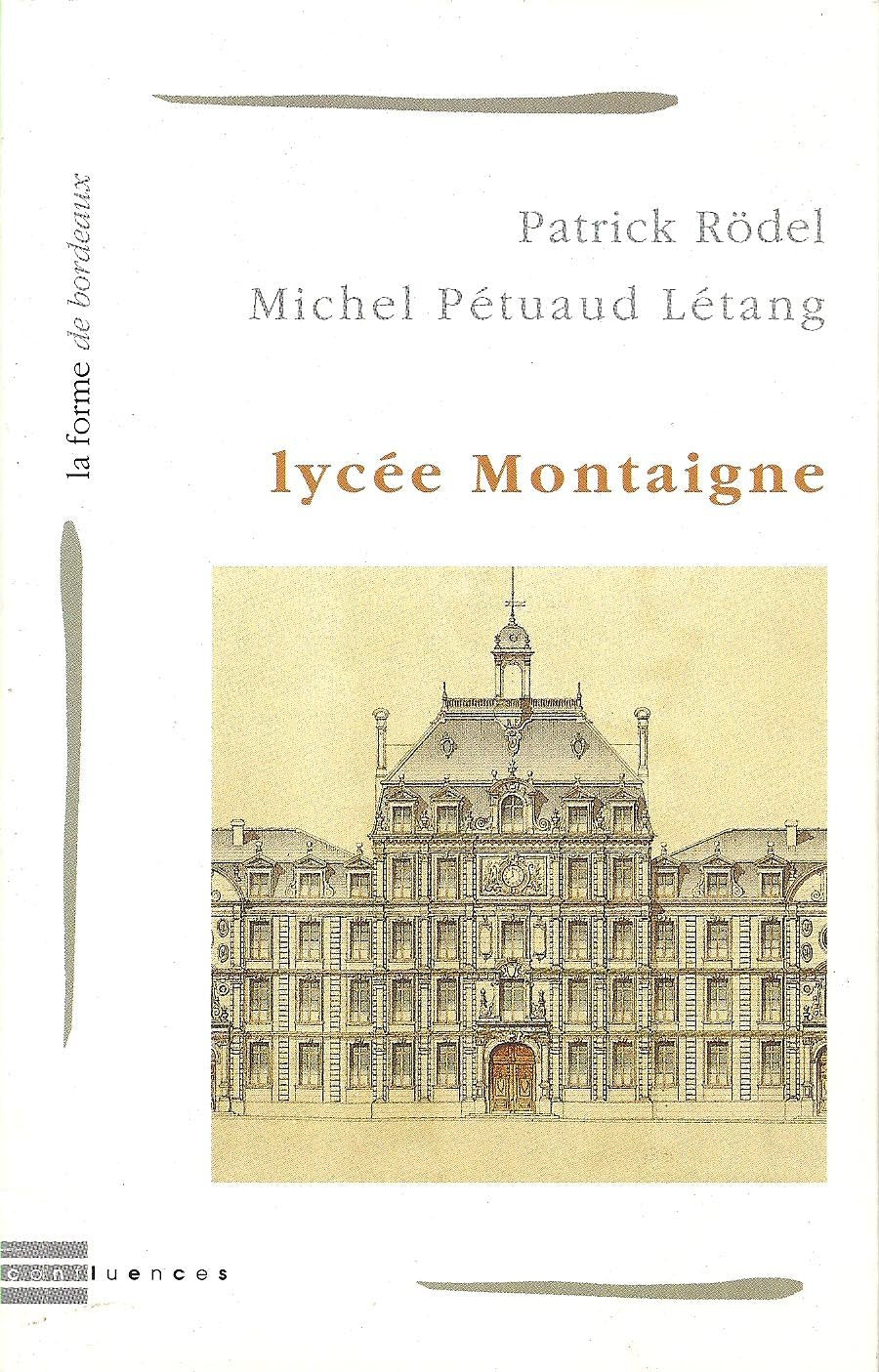 Lycée Montaigne 9782910550189