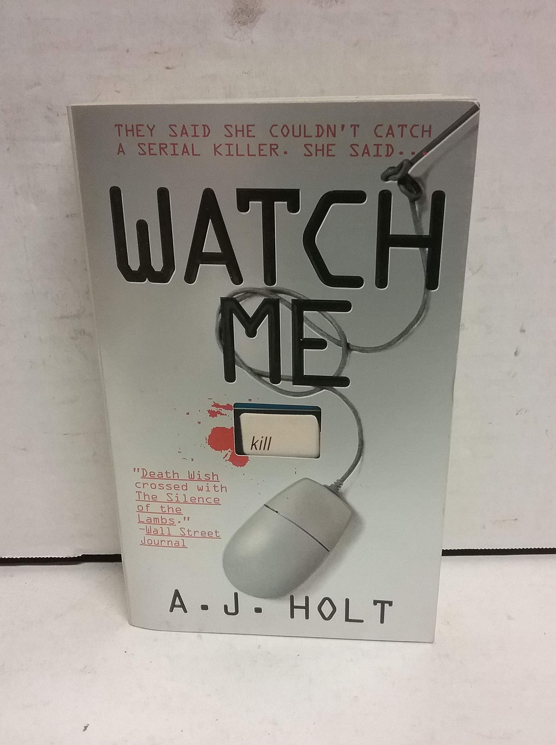 Watch Me 9780312959975