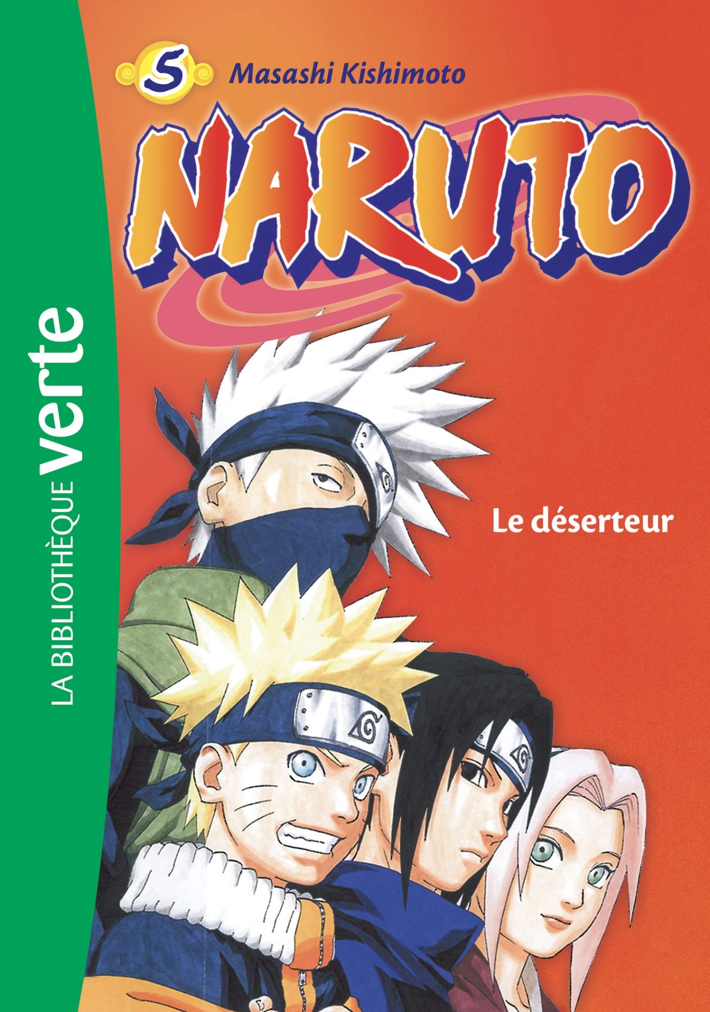 Naruto 05 NED - Le déserteur 9782017090052