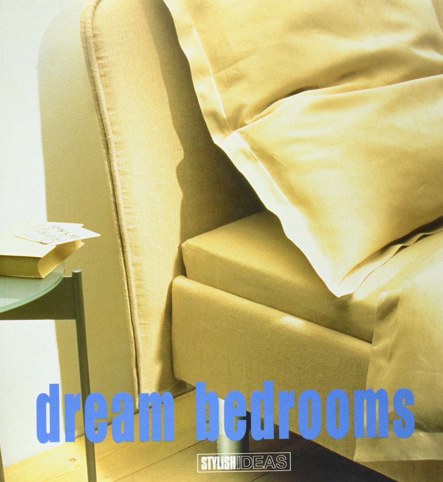 Dream Bedrooms 9788489861299