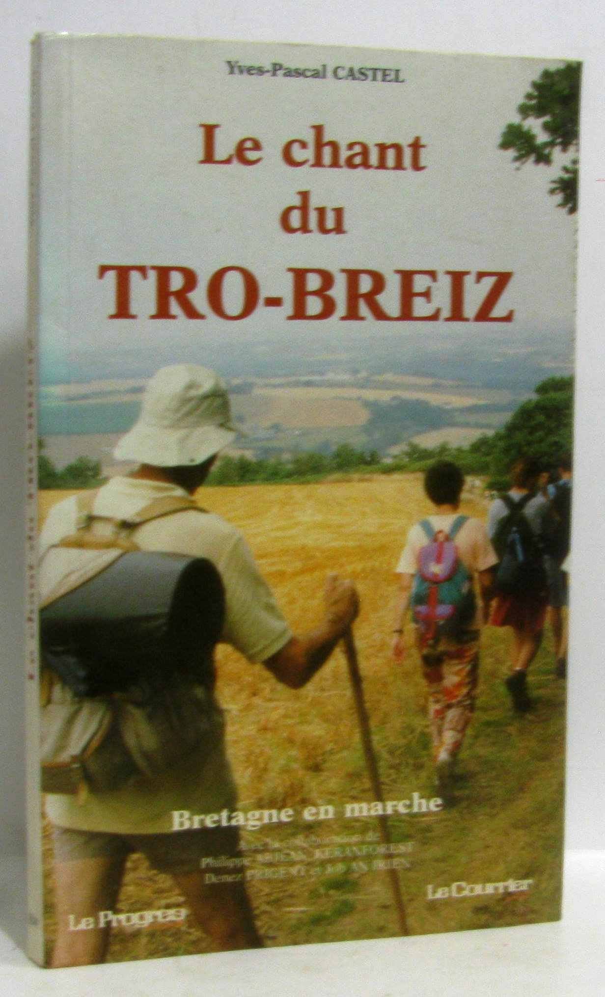 Le chant du Tro-Breizh 9782950665973