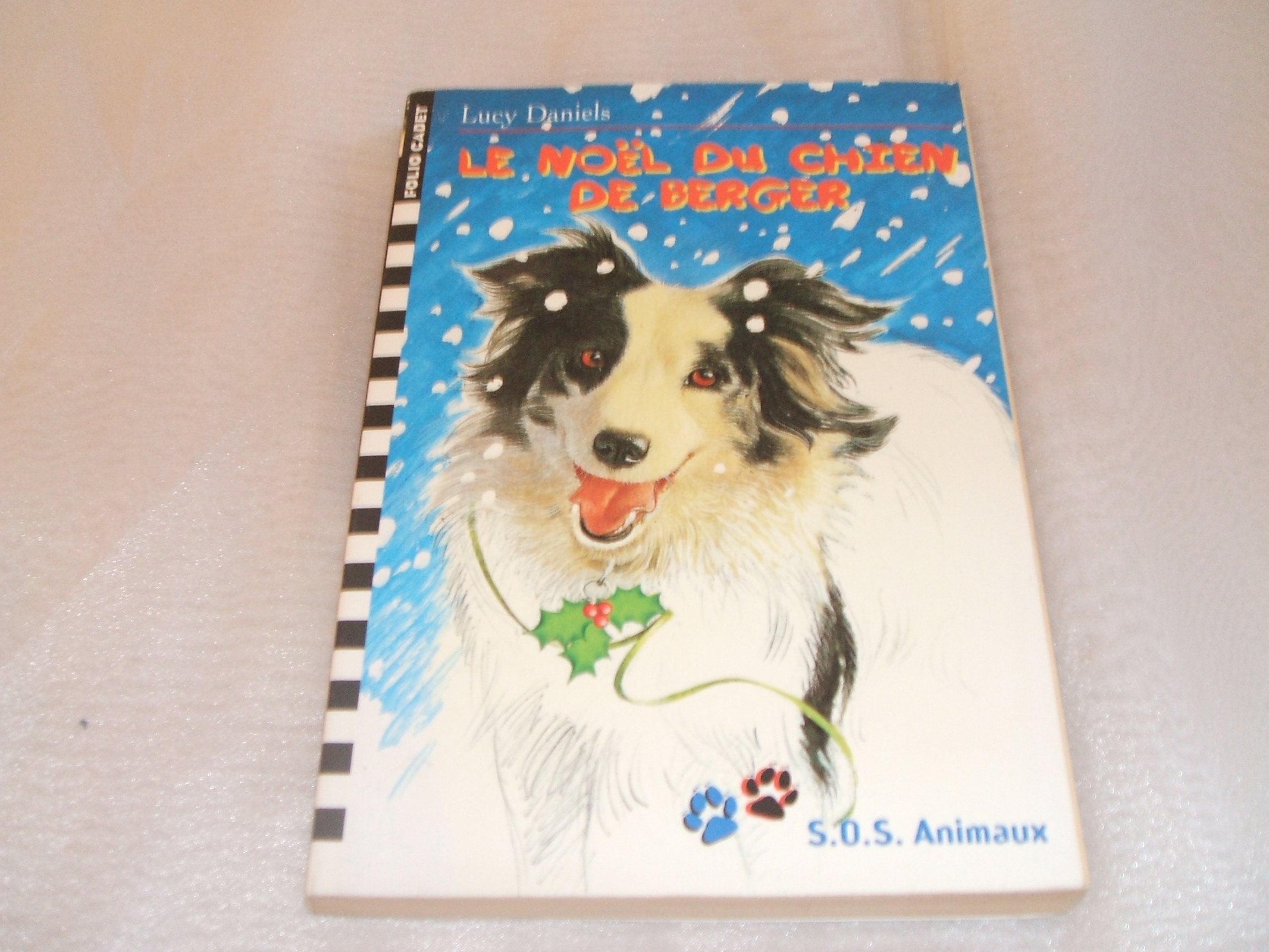 S.O.S. Animaux, 12 : Le Noël du chien de berger 9782070523320