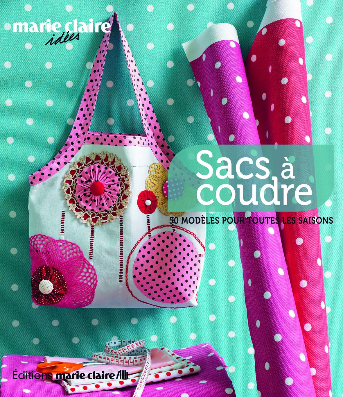 Sacs à coudre: 50 modèles pour toutes les saisons 9782848313047