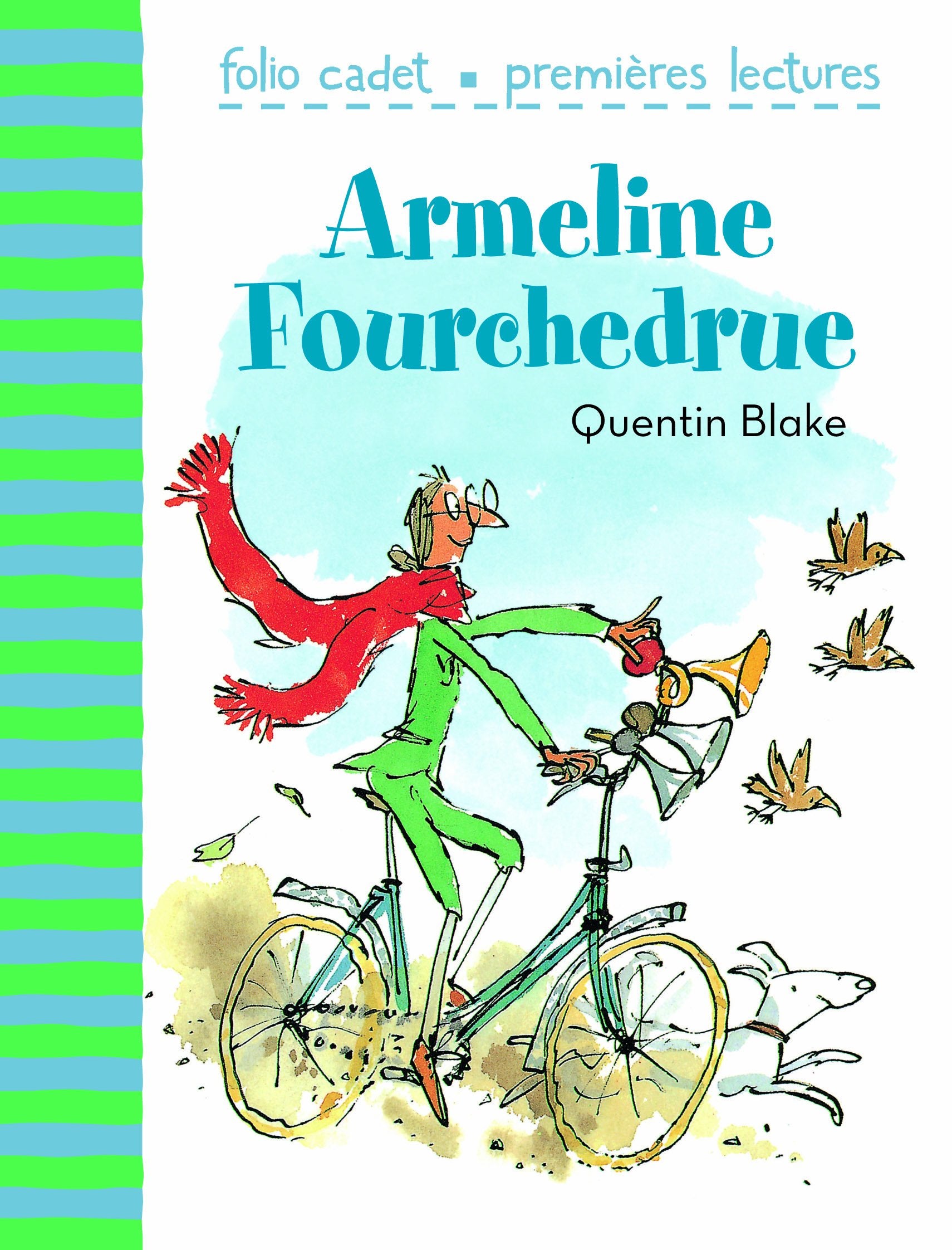 Armeline Fourchedrue - FOLIO CADET PREMIERES LECTURES - de 6 à 7 ans 9782070627431