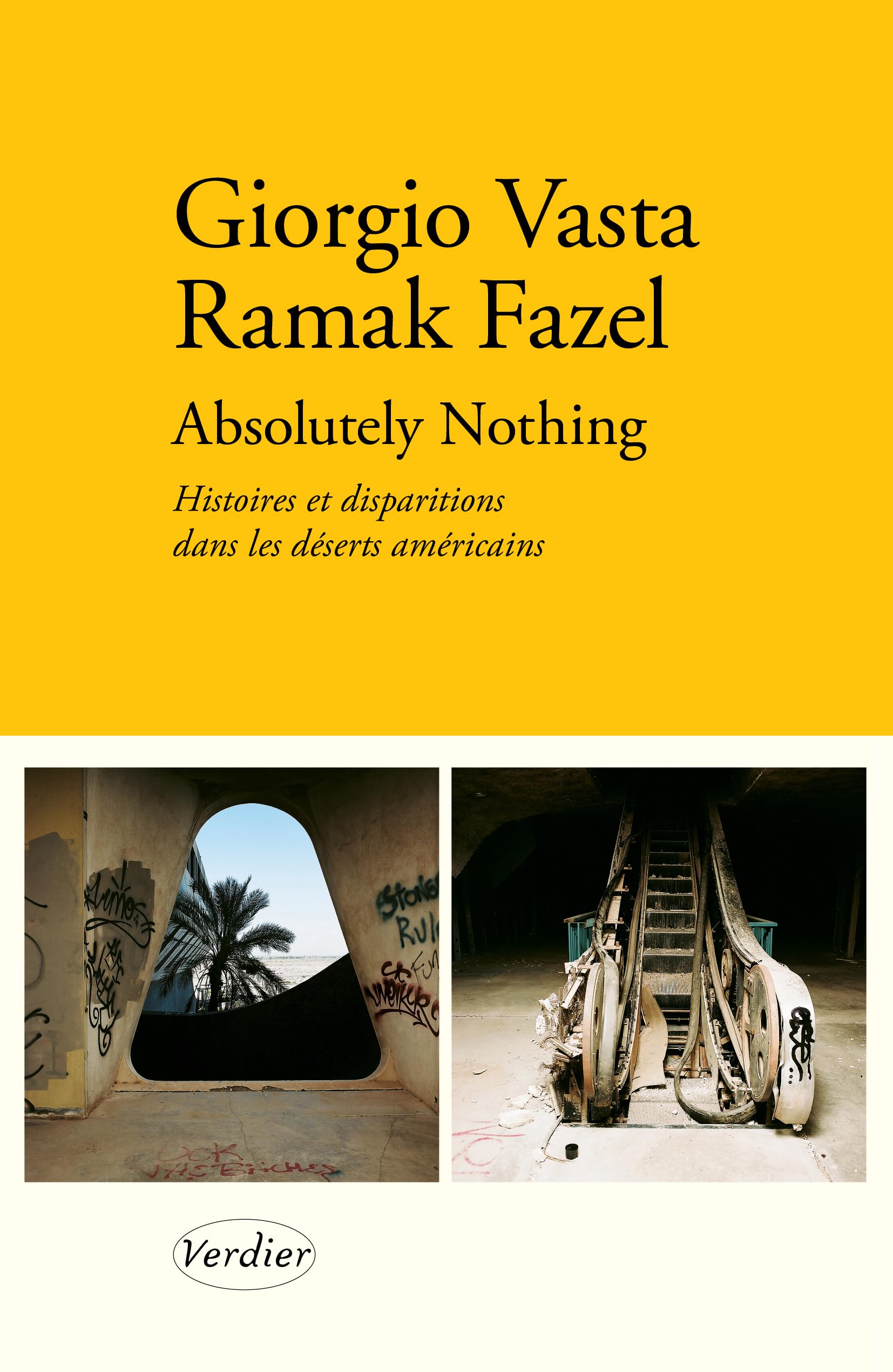 Absolutely nothing: Histoires et disparitions dans les déserts américains 9782378560782