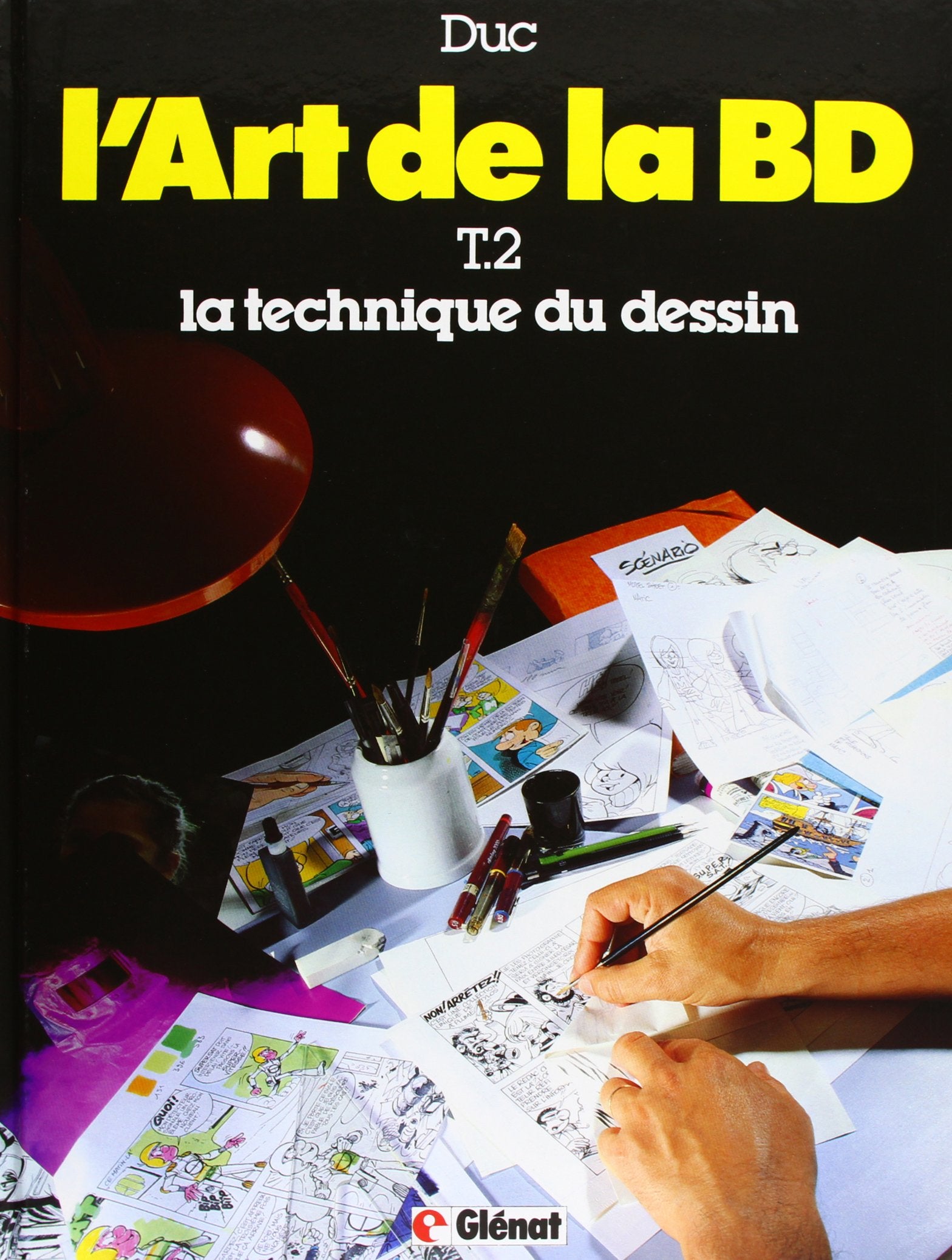 L'art de la BD, tome 2 : La technique du dessin 9782723403900