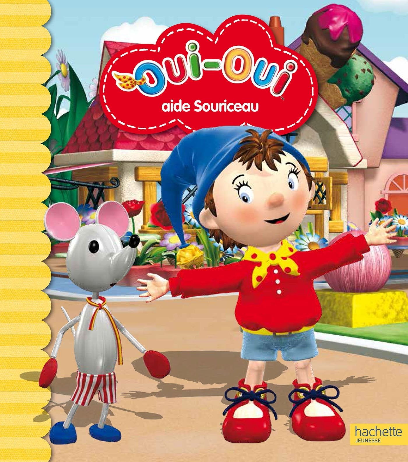 Oui-Oui aide souriceau 9782013988049