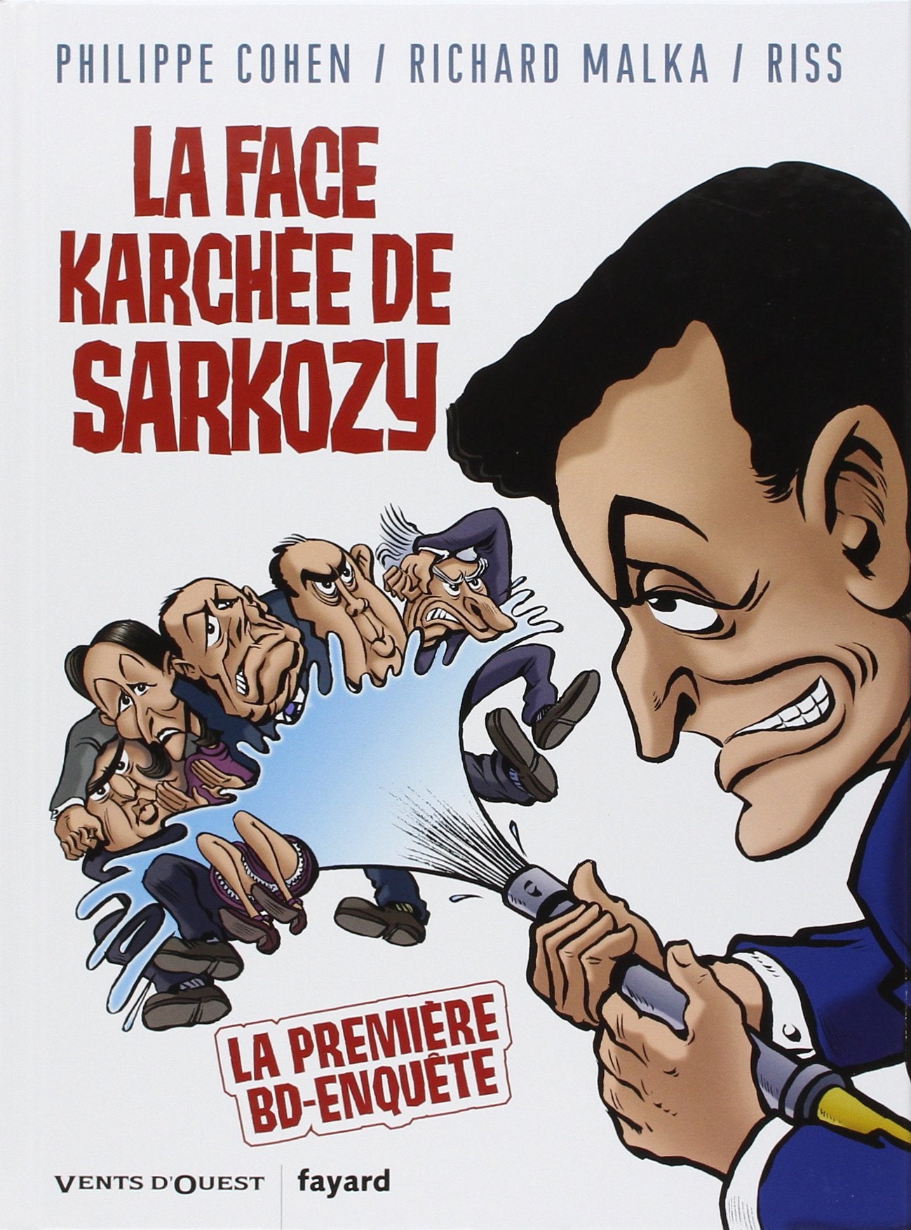 La face karchée de Sarkozy 9782749303093