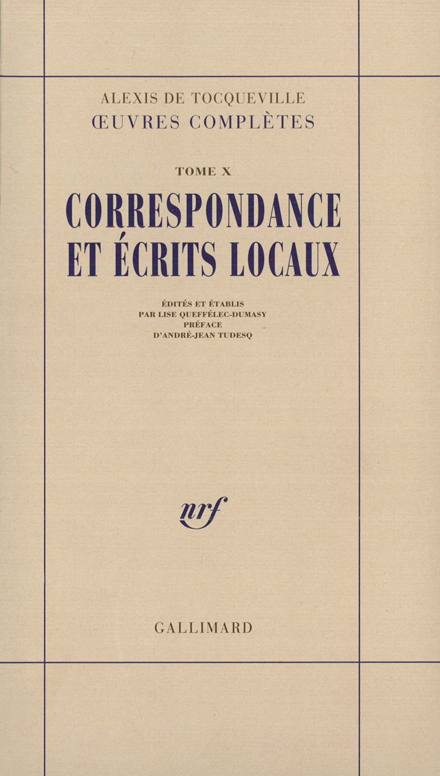 Œuvres complètes, X : Correspondance et écrits locaux 9782070739608