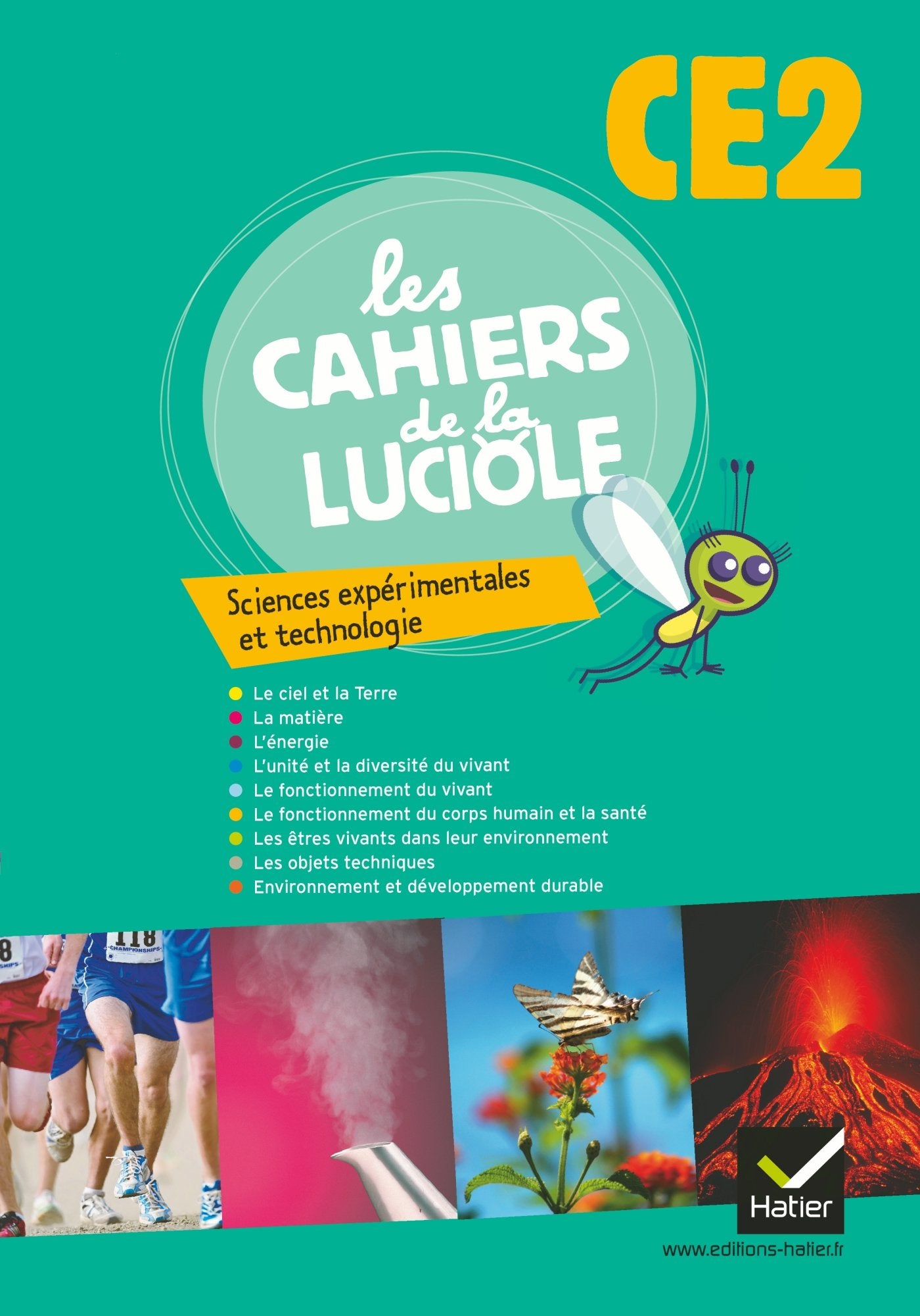 Les Cahiers de la Luciole Sciences expérimentales et technologie CE2 éd. 2012 - Cahier de l'élève 9782218945953