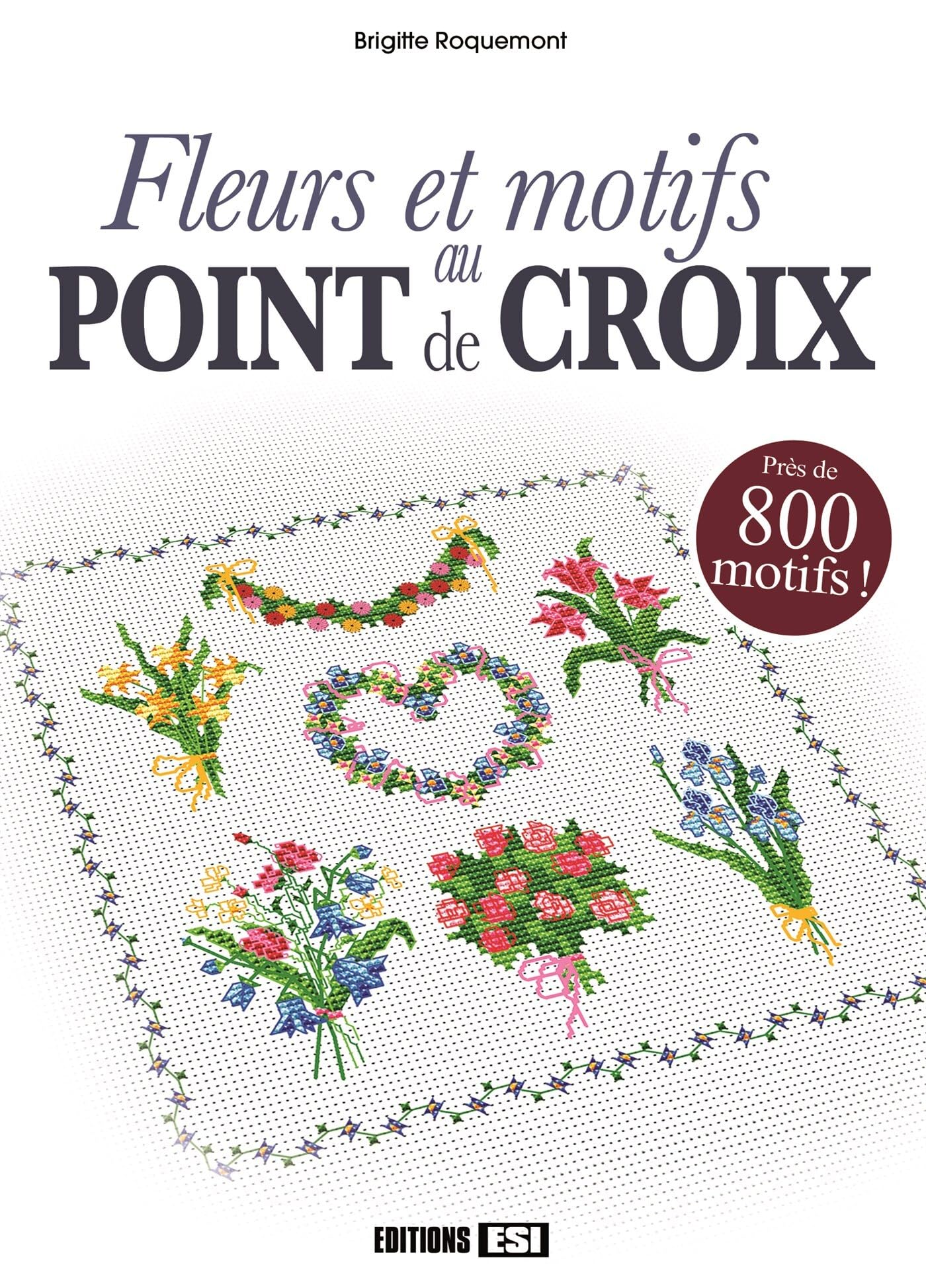 FLEURS ET MOTIFS AU POINT DE CROIX 9782822604277