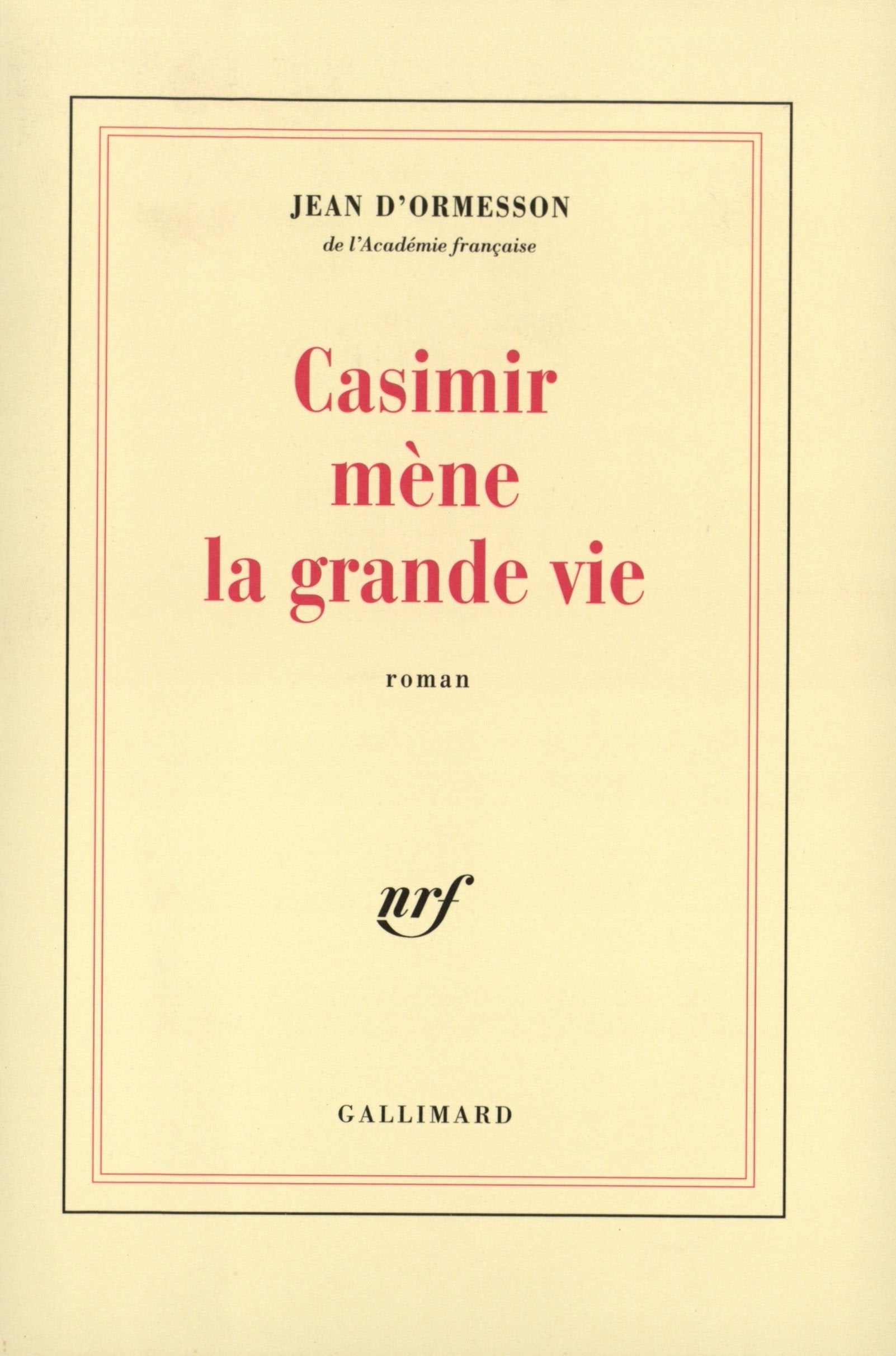 Casimir mène la grande vie 9782744112430