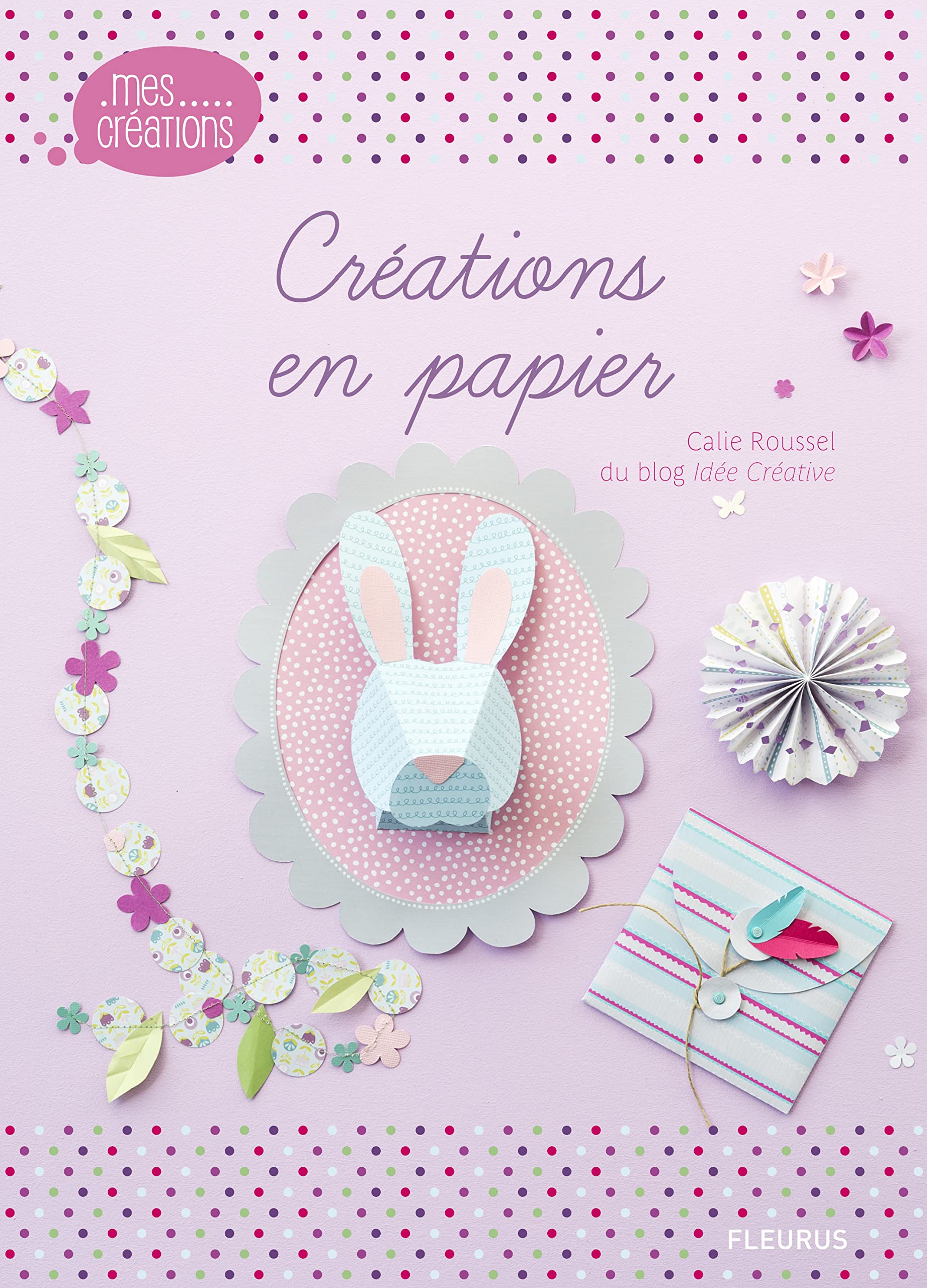 CREATIONS EN PAPIER 9782215149521