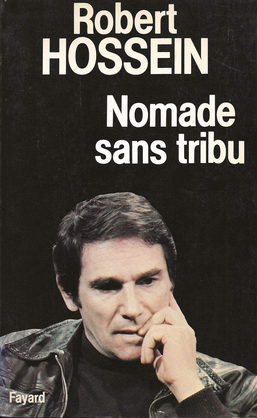 Nomade sans tribu 9782213009001